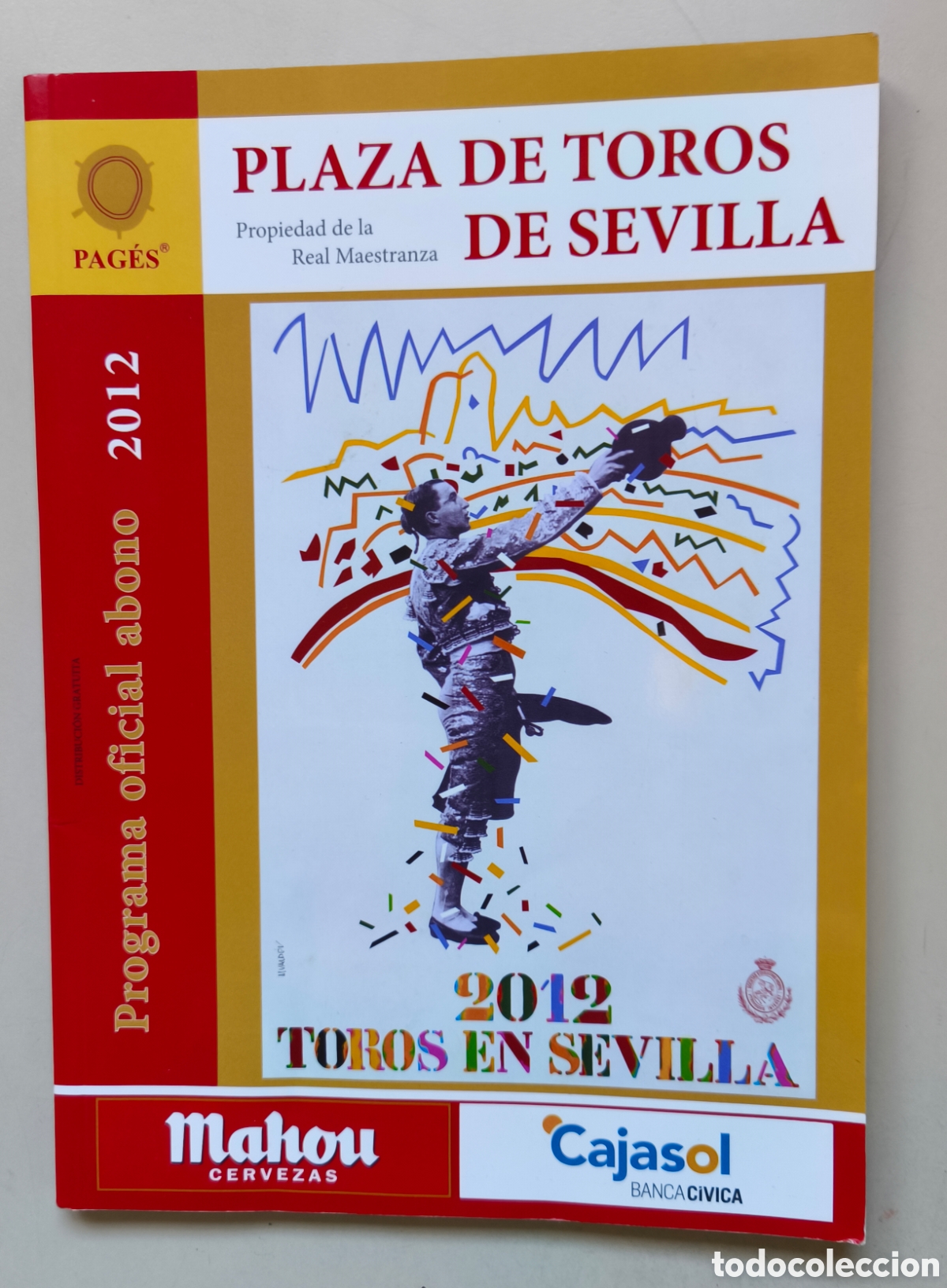 Tauromaquia: PLAZA DE TOROS DE SEVILLA - PROGRAMA OFICIAL DE ABONO 2012 98 PAGINAS