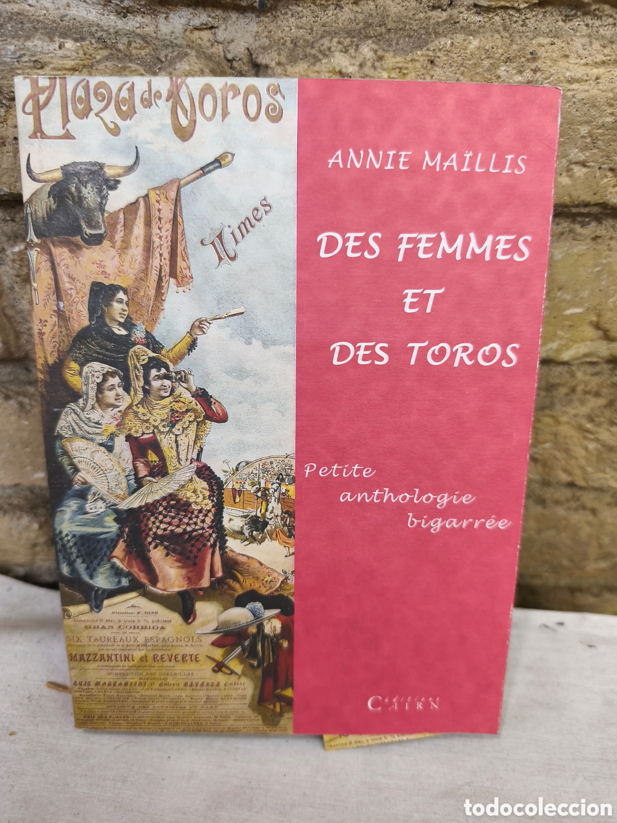 Tauromaquia: DES FEMMES ET DES TOROS, Petite anthologie bigarr&eacute;e