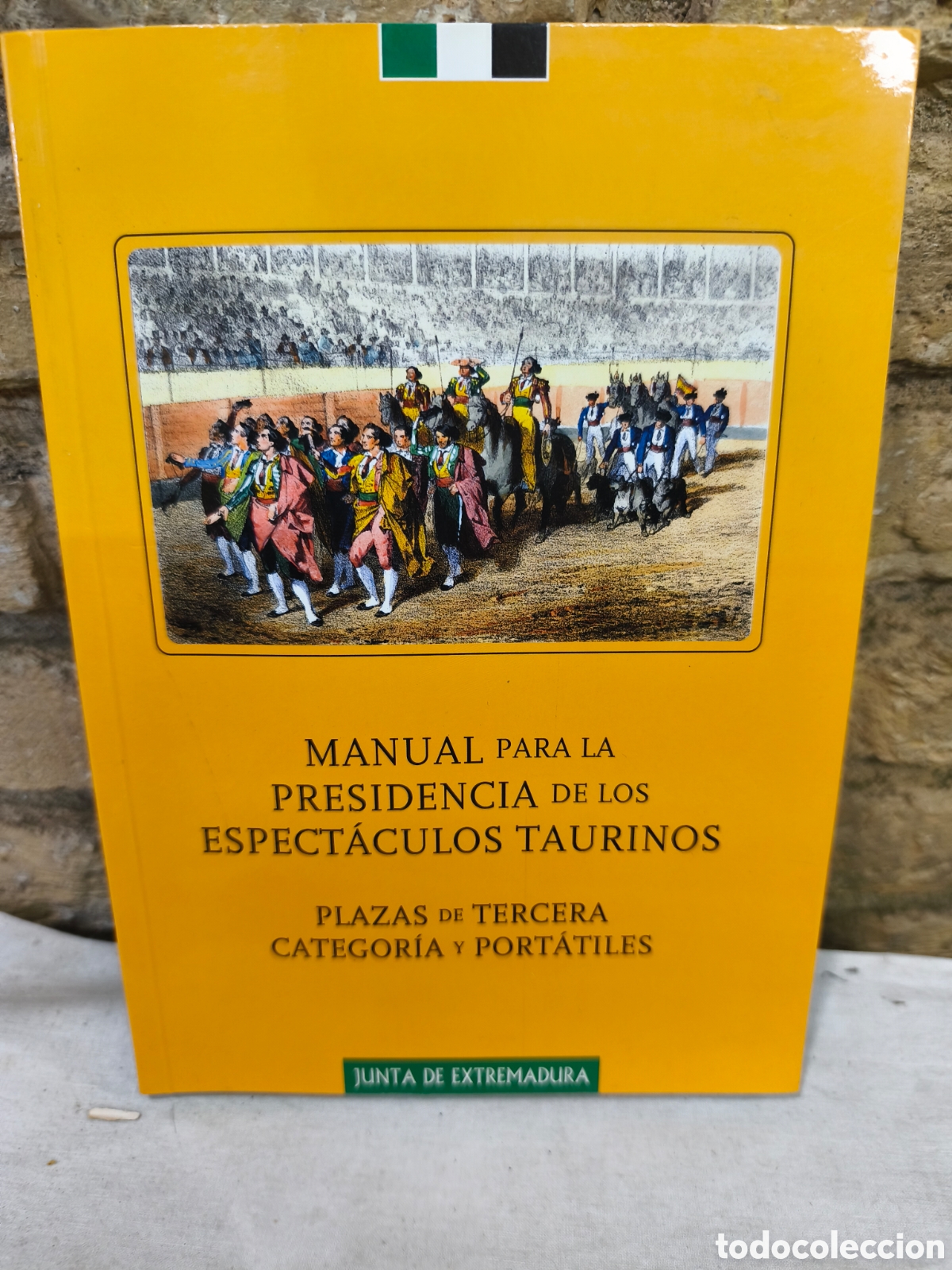 Tauromaquia: MANUAL PARA LA PRESIDENCIA DE LOS ESPECTACULOS TAURINOS PLAZAS DE TERCERA CATEGOR&Iacute;A Y PORT&Aacute;TILES
