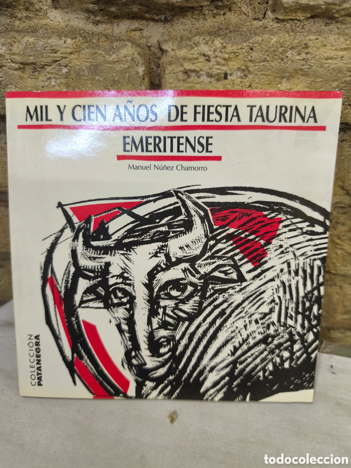 Tauromaquia: Mil y Cien A&ntilde;os de Fiesta Taurina Emeritense