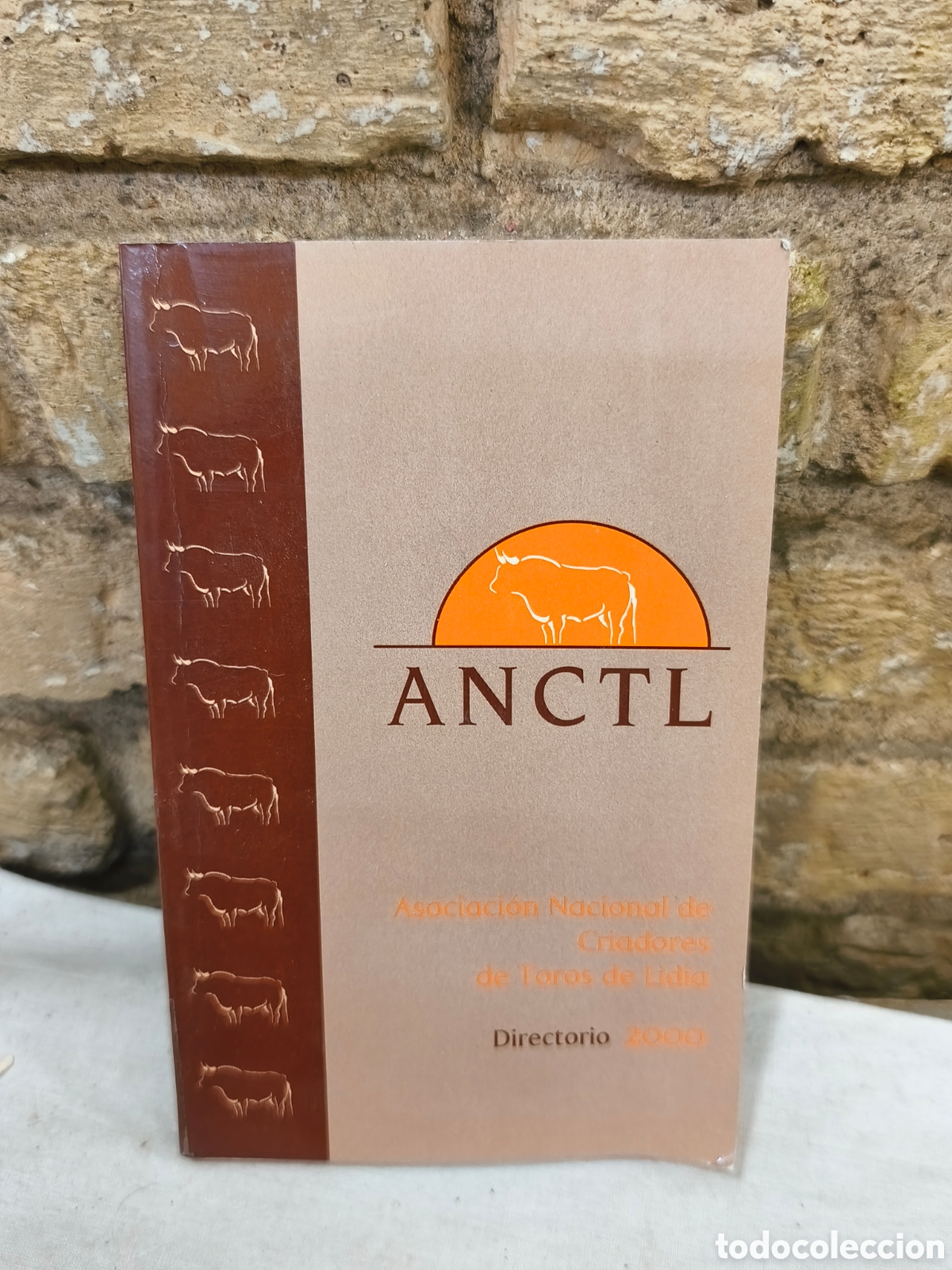 Tauromaquia: ANCTL Asociaci&oacute;n Nacional de Criadores de Toros de Lidia