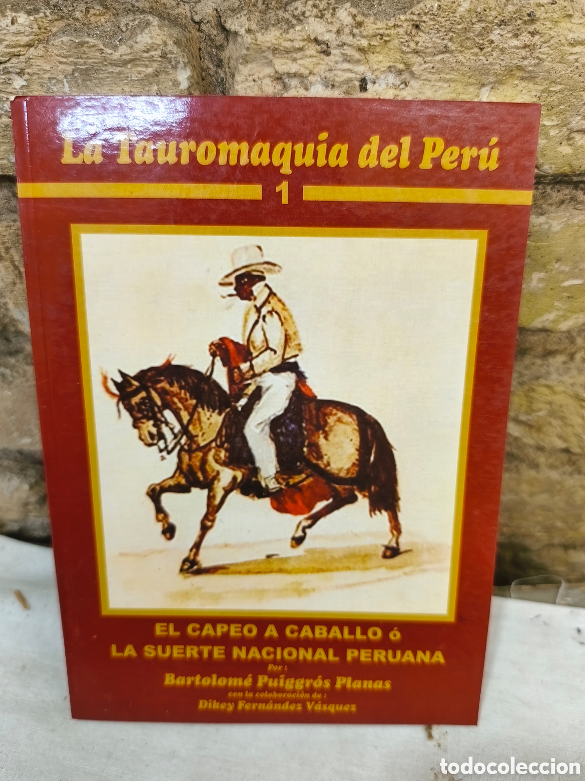Tauromaquia: La tauromaquia del Per&uacute;, tomo 1