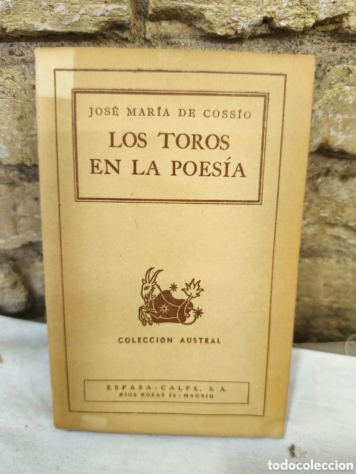 Tauromaquia: JOS&Eacute; MARIA DE COSSIO LOS TOROS EN LA POES&Iacute;A