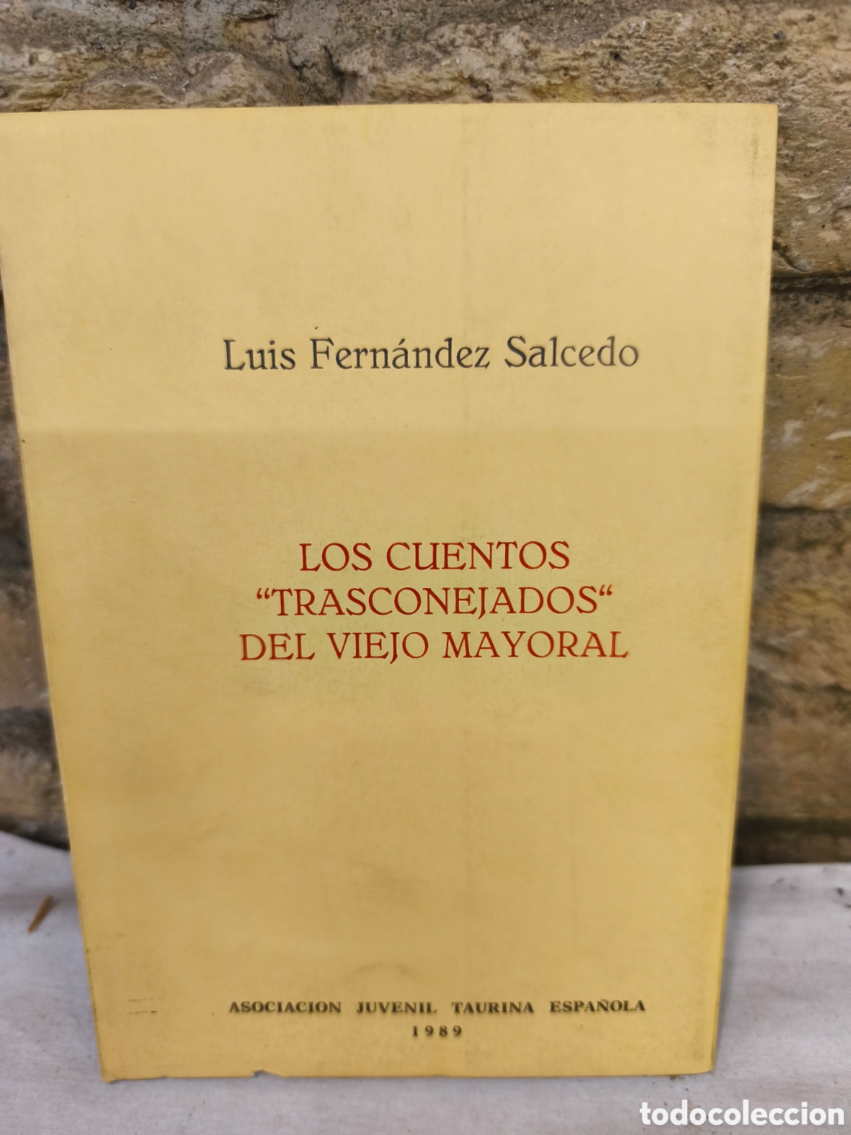 Tauromaquia: LOS CUENTOS &rdquo;TRASCONEJADOS&rdquo; DEL VIEJO MAYORAL