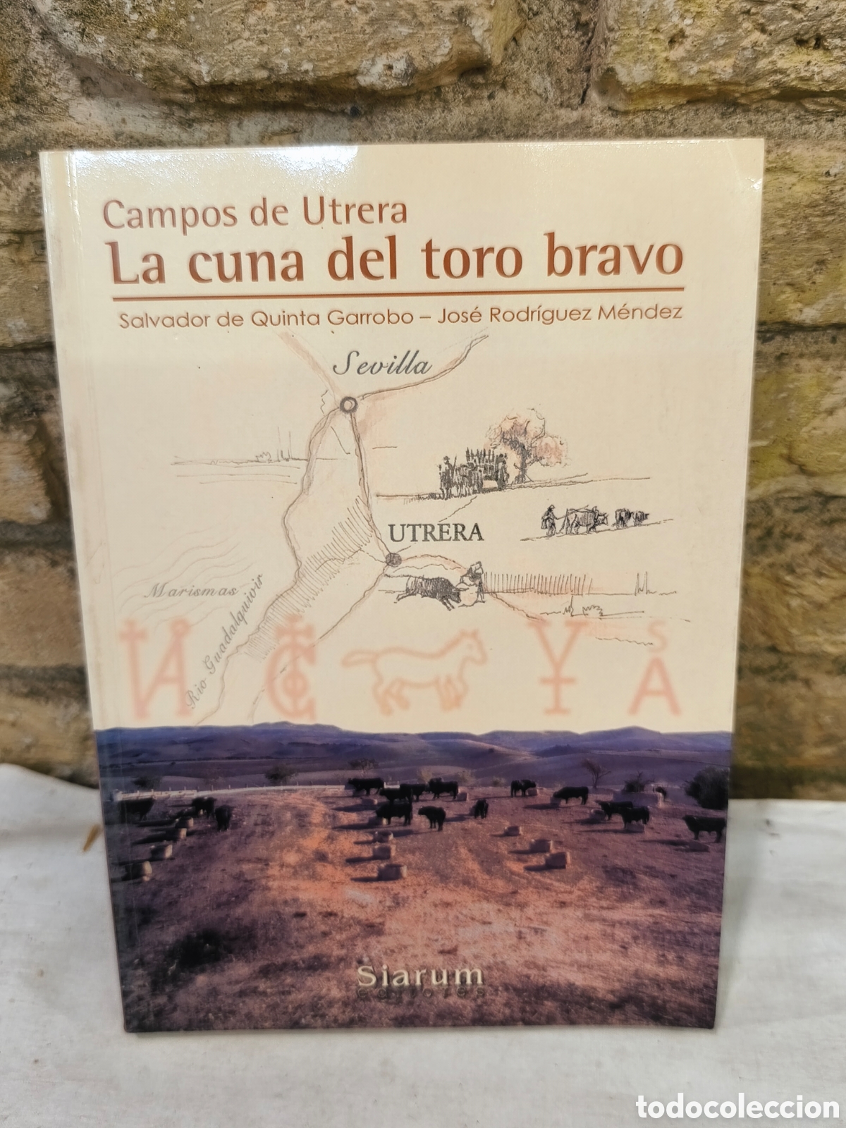Tauromaquia: Campos de Utrera La cuna del toro bravo