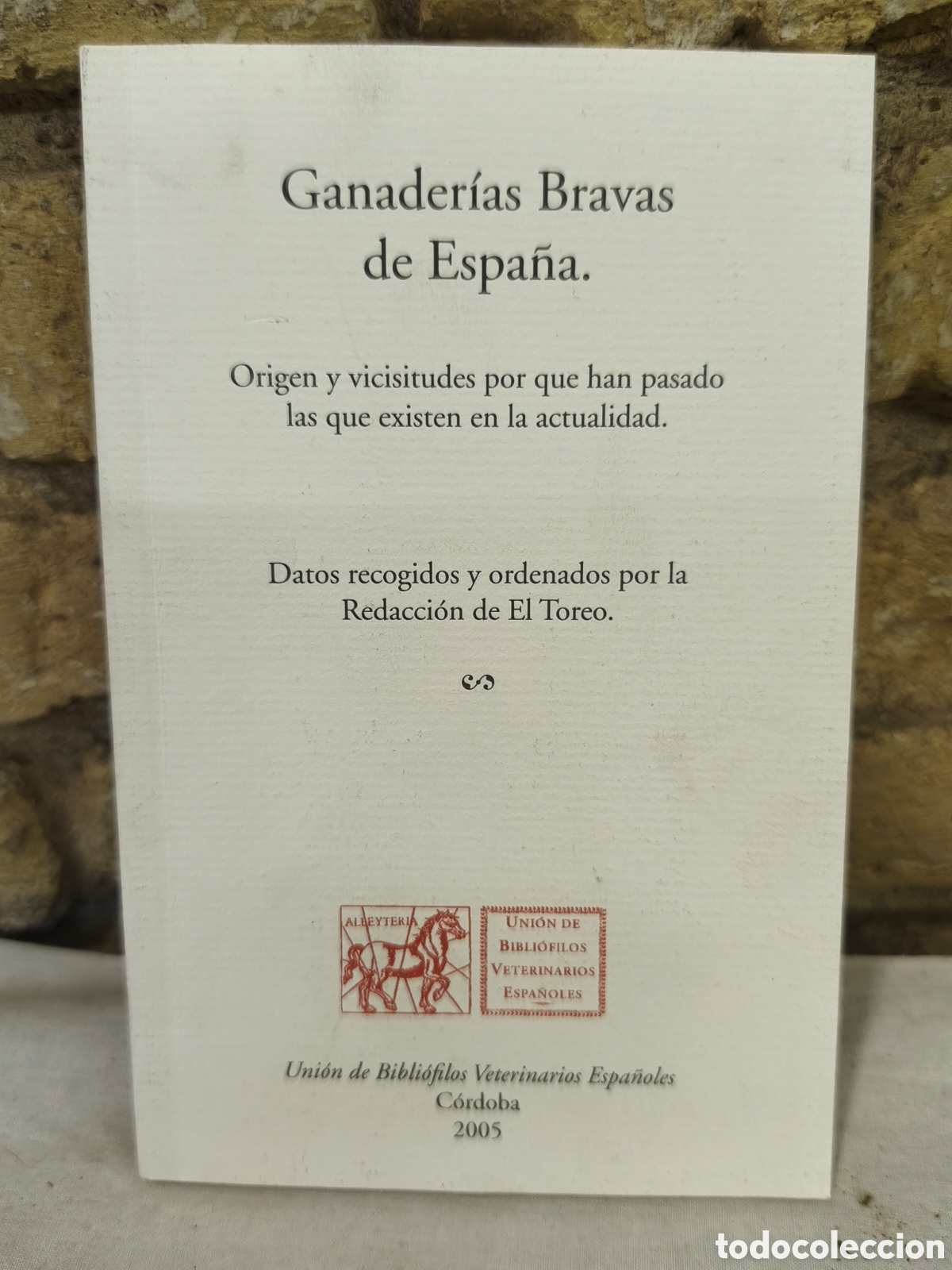 Tauromaquia: Ganader&iacute;as Bravas de Espa&ntilde;a.