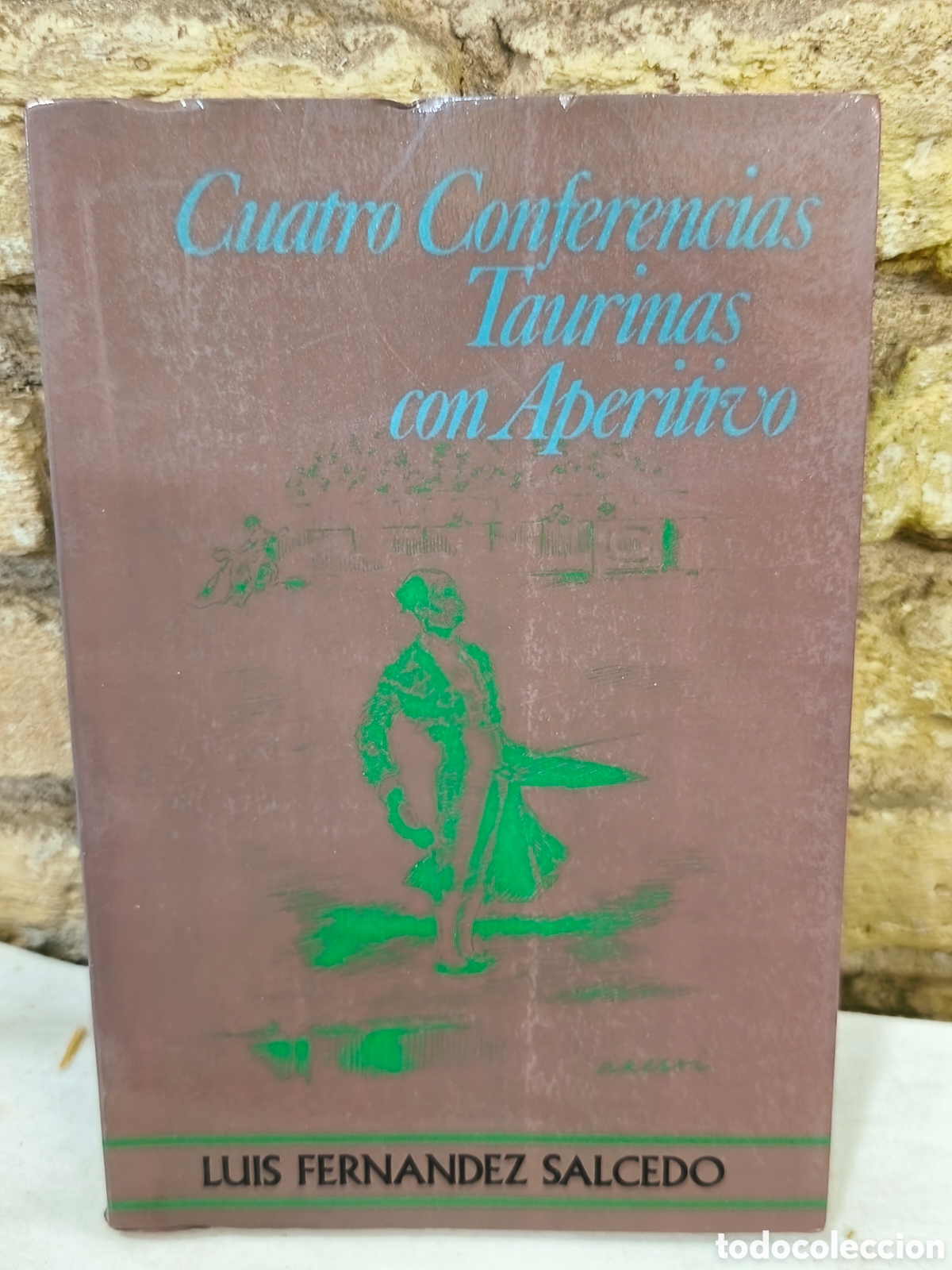 Tauromaquia: Cuatro Conferencias Taurinas con Aperitico