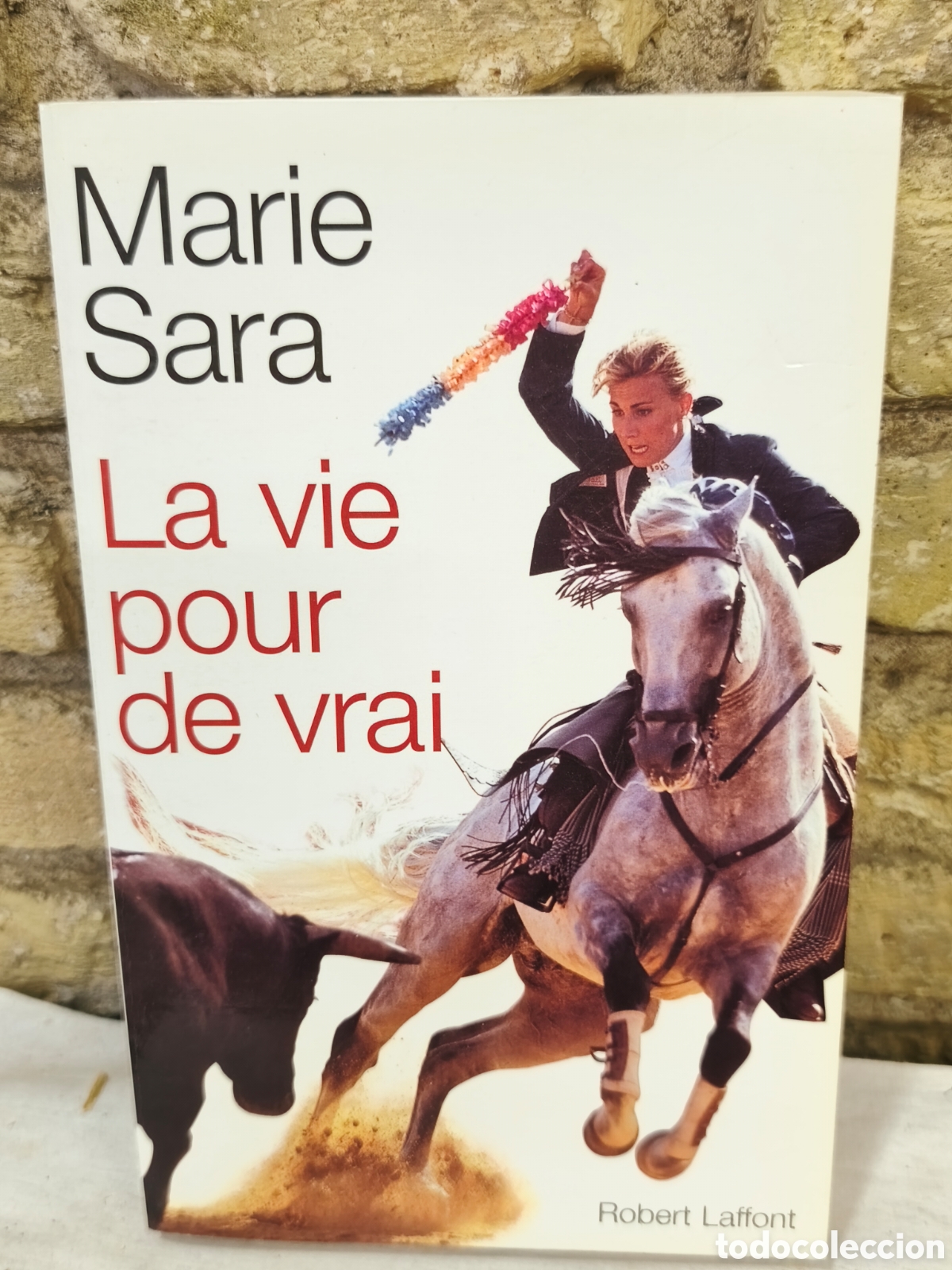 Tauromaquia: Marie Sara La vie pour de vrai