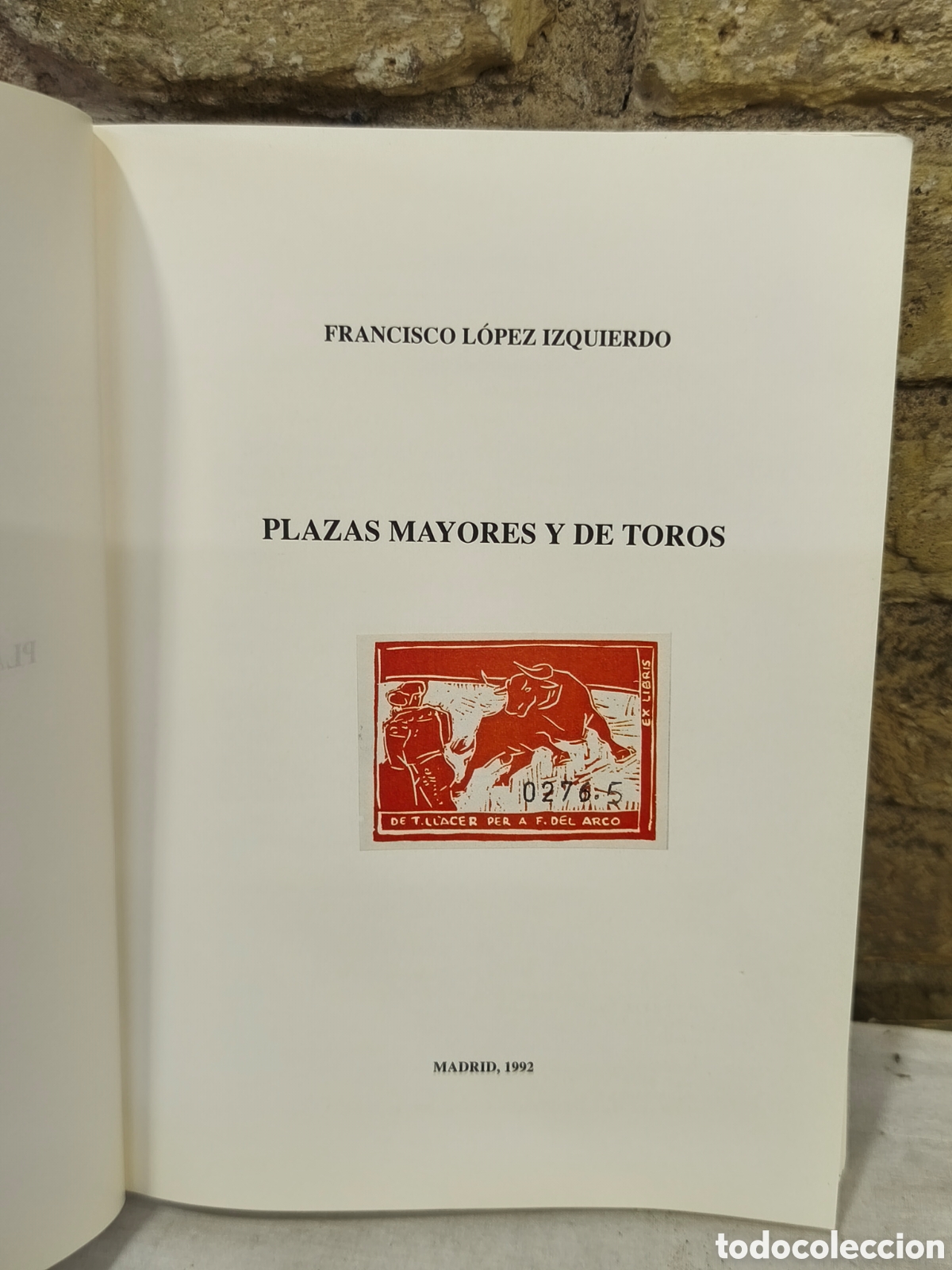 Tauromaquia: PLAZAS MAYORES Y DE TOROS - Foto 2