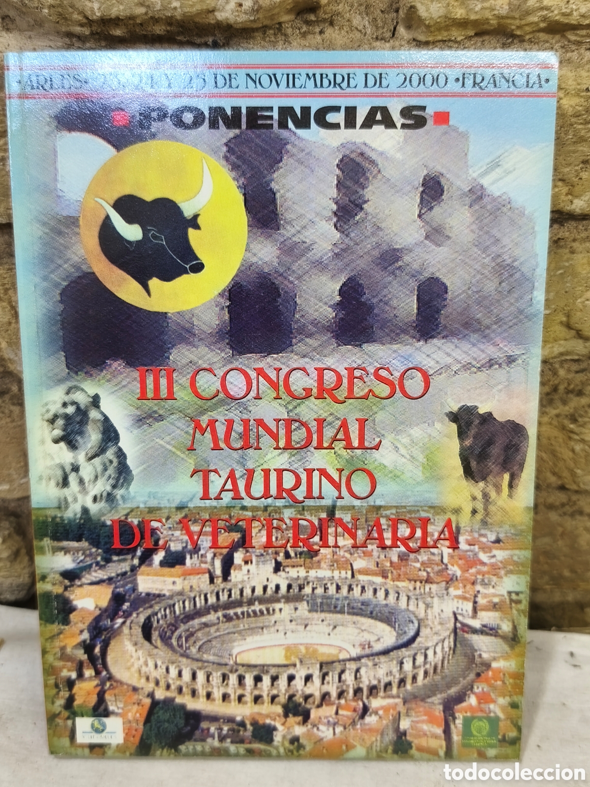 Tauromaquia: II CONGRESO MUNDIAL TAURiNO DE VETERINARIA