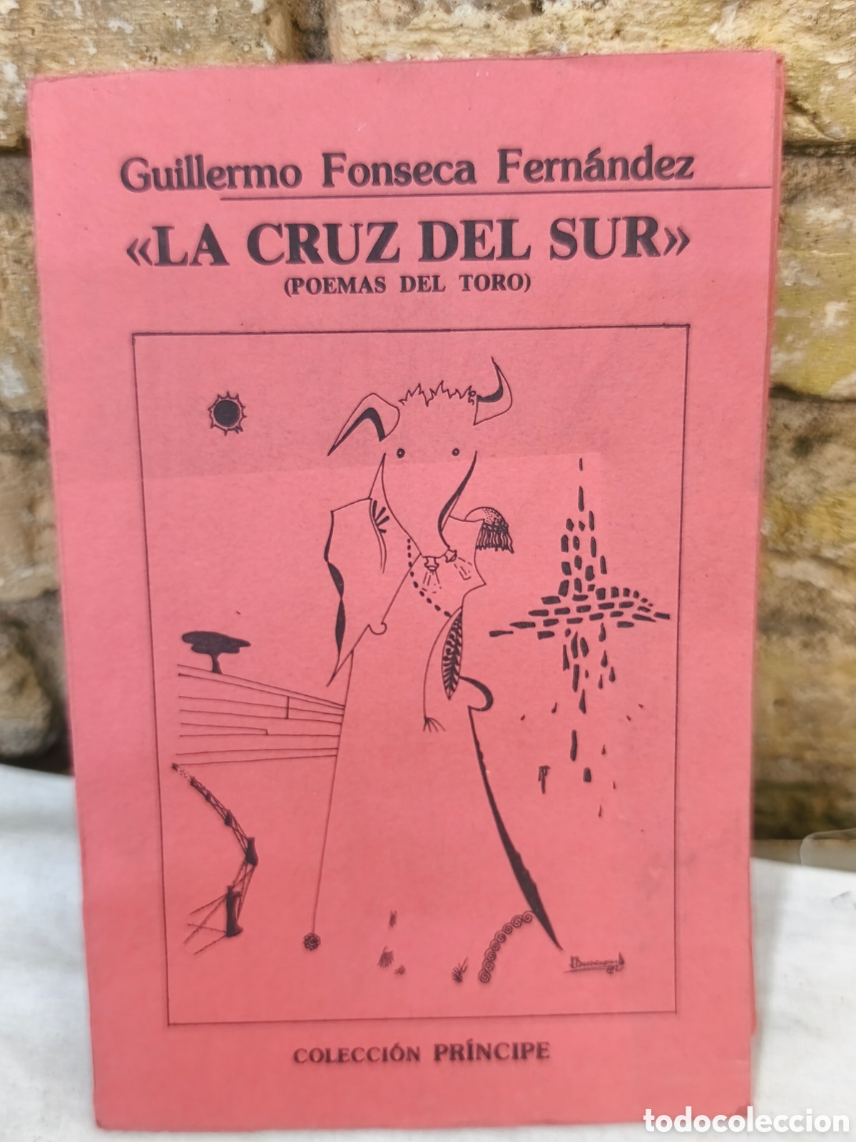 Tauromaquia: LA CRUZ DEL SUR, POEMAS DEL TORO, Guillermo Fontseca