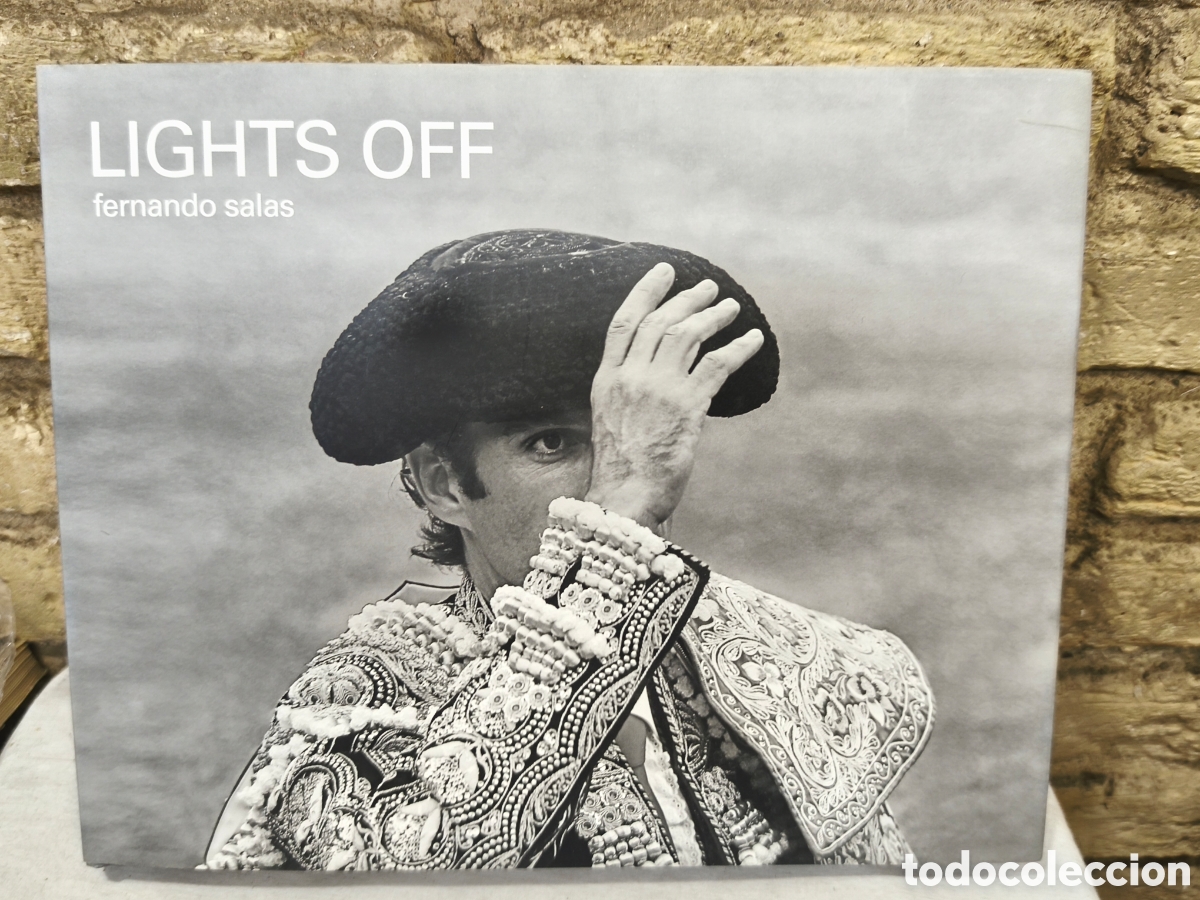 Tauromaquia: LIGHTS OFF fernando salas