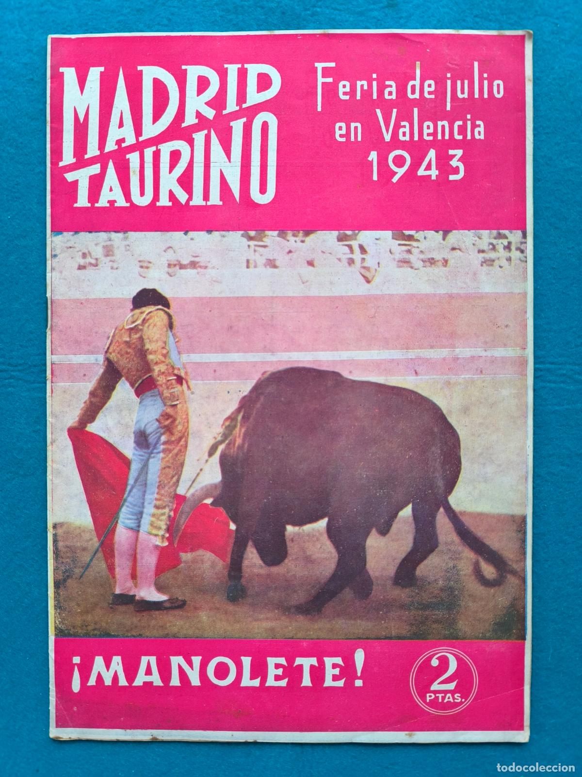 Tauromaquia: RW REVISTA TAURINA TOROS MADRID TAURINO 1943 FERIA DE VALENCIA N&ordm; 396 MANOLETE CTC245