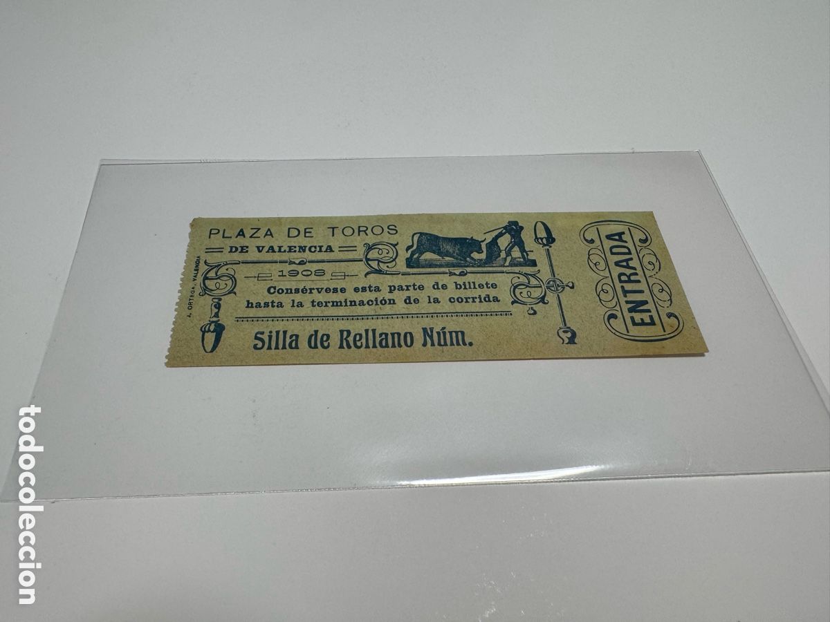 Tauromaquia: Entrada toros Valencia 1908 original Plaza de Toros