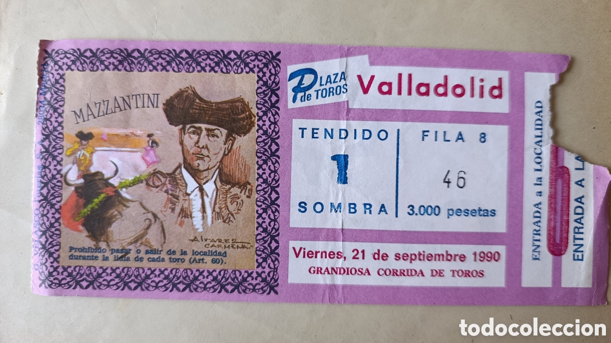 Tauromaquia: Entrada plaza de toros de Valladolid. 1990. Mazzantini