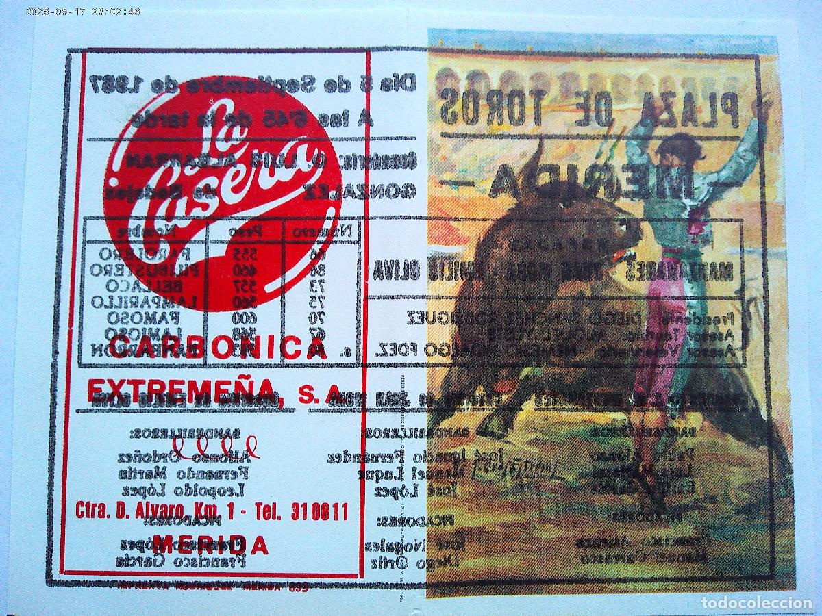 Tauromaquia: PLAZA TOROS DE MERIDA: PASQUIN CORRIDA 1987. PUBLICIDAD LA CASERA, CARBONICA EXTREME&Ntilde;A. MAL IMPRESO