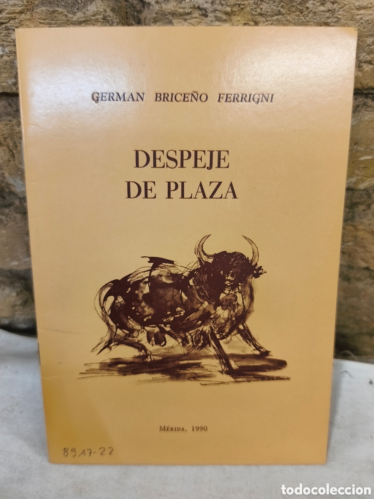 Tauromaquia: DESPEJE DE PLAZA, GERMAN BRICENO FERRIGNI