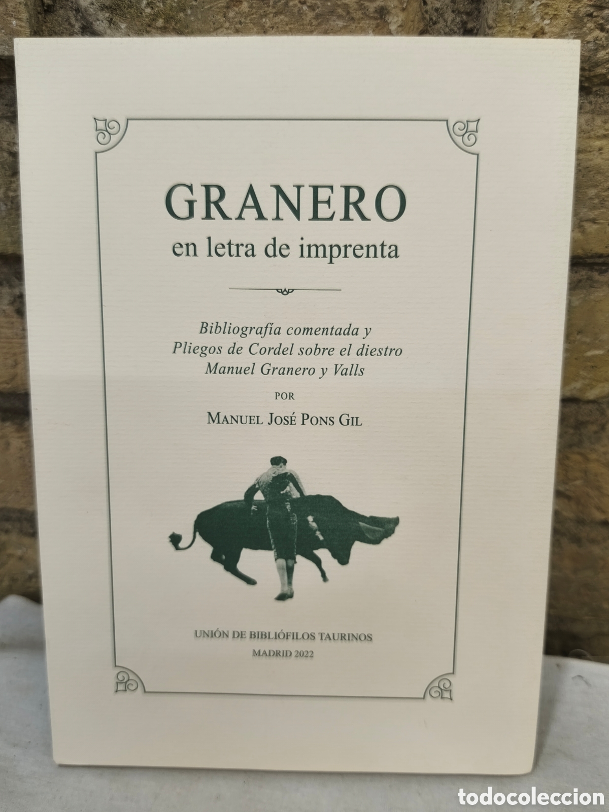 Tauromaquia: Granero 150 ejemplare