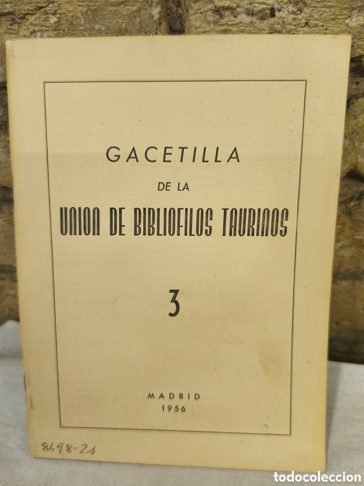 Tauromaquia: Gaceta de la uni&oacute;n de bibli&oacute;filos taurinos 1956