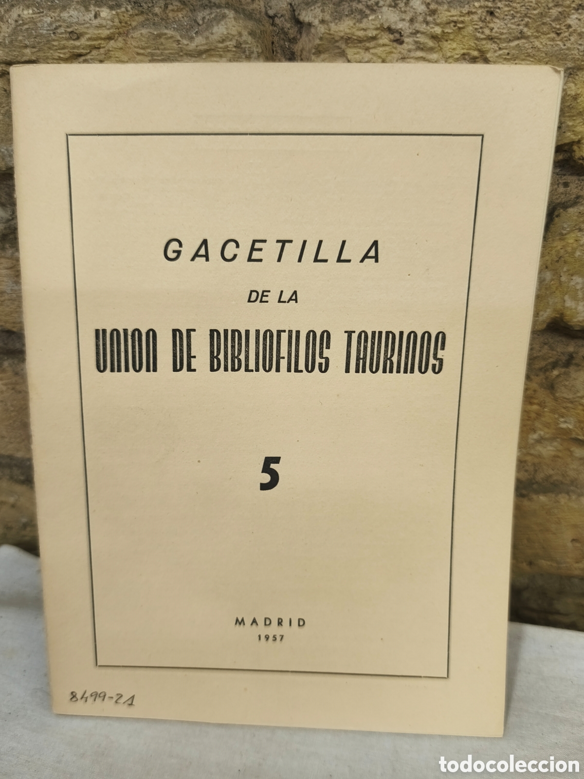 Tauromaquia: Gaceta de la uni&oacute;n de bibli&oacute;filos taurinos 1956