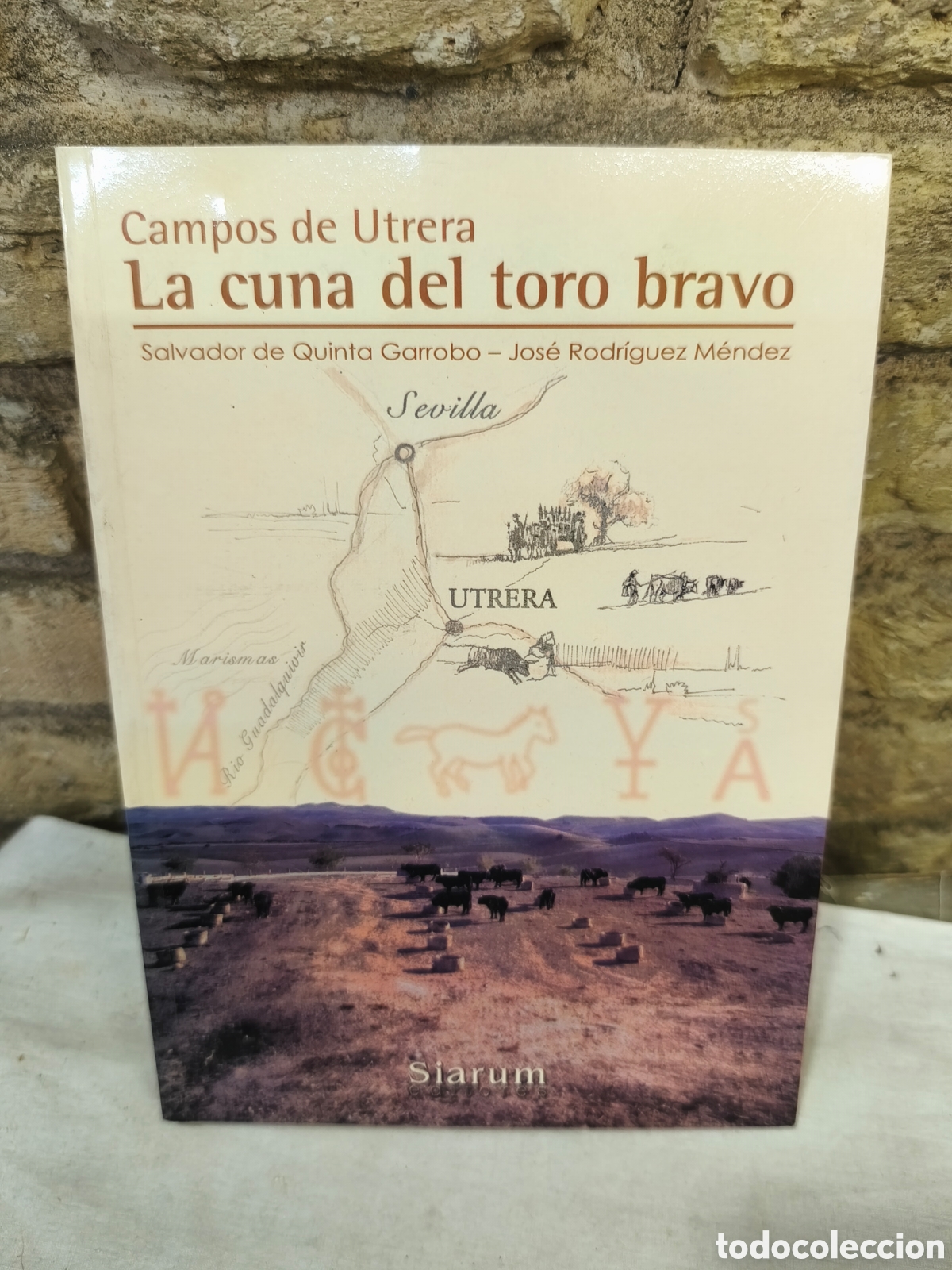 Tauromaquia: Campos de Utrera La cuna del toro bravo