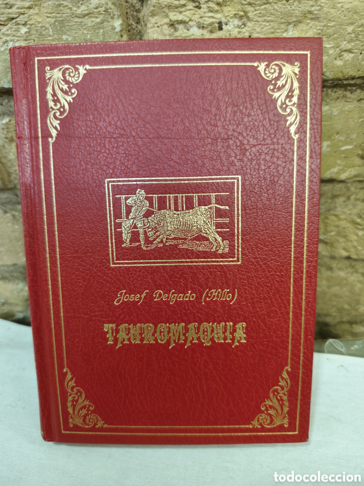 Tauromaquia: TAUROMAQUIA O ARTE DE TOREAR, facsimil de la de 1804