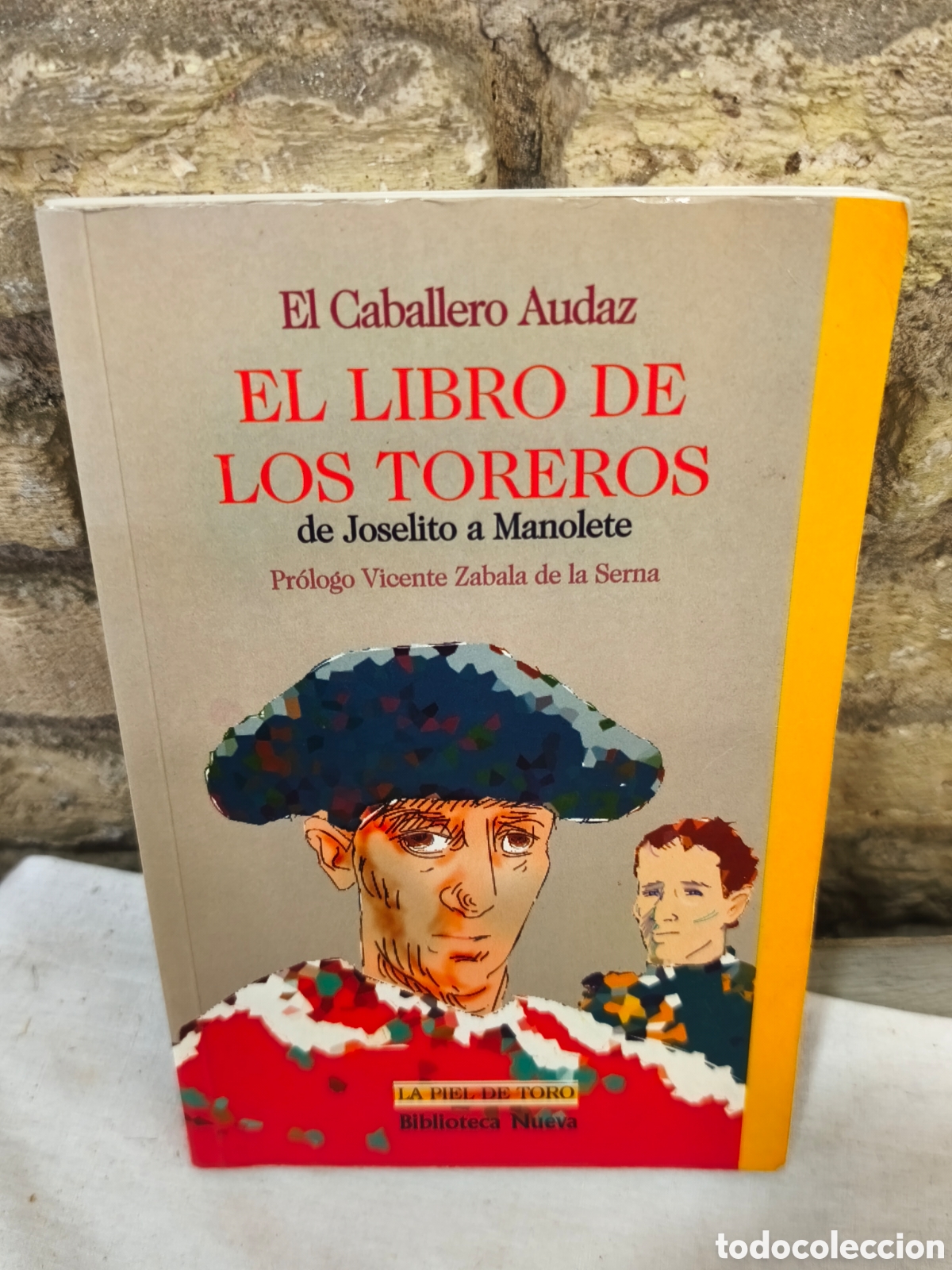 Tauromaquia: EL LIBRO DE LOS TOREROS de Joselito a Manolete