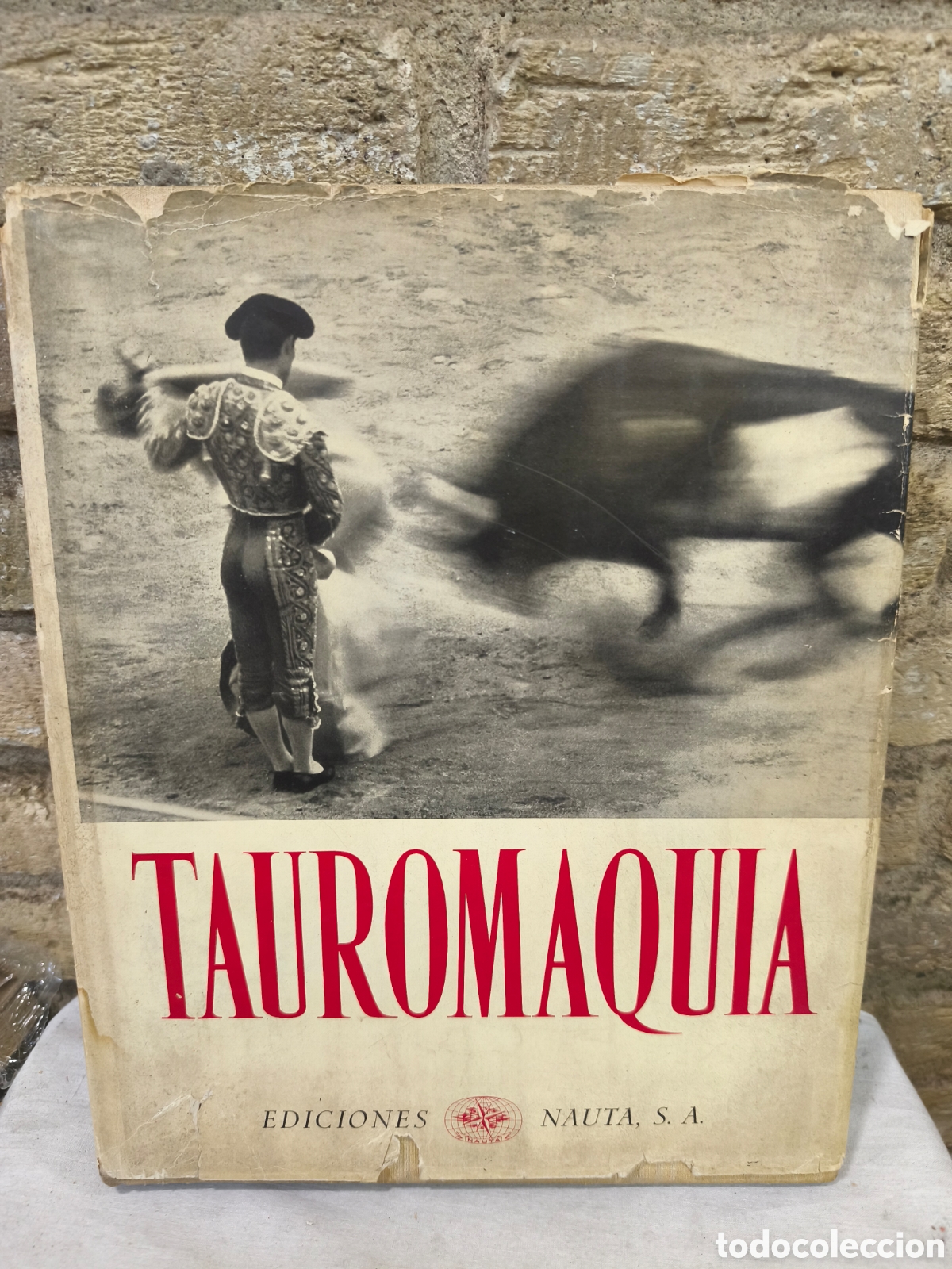 Tauromaquia: Tauromaquia texto de N&eacute;stor lujan, fotos F.Catala Roca