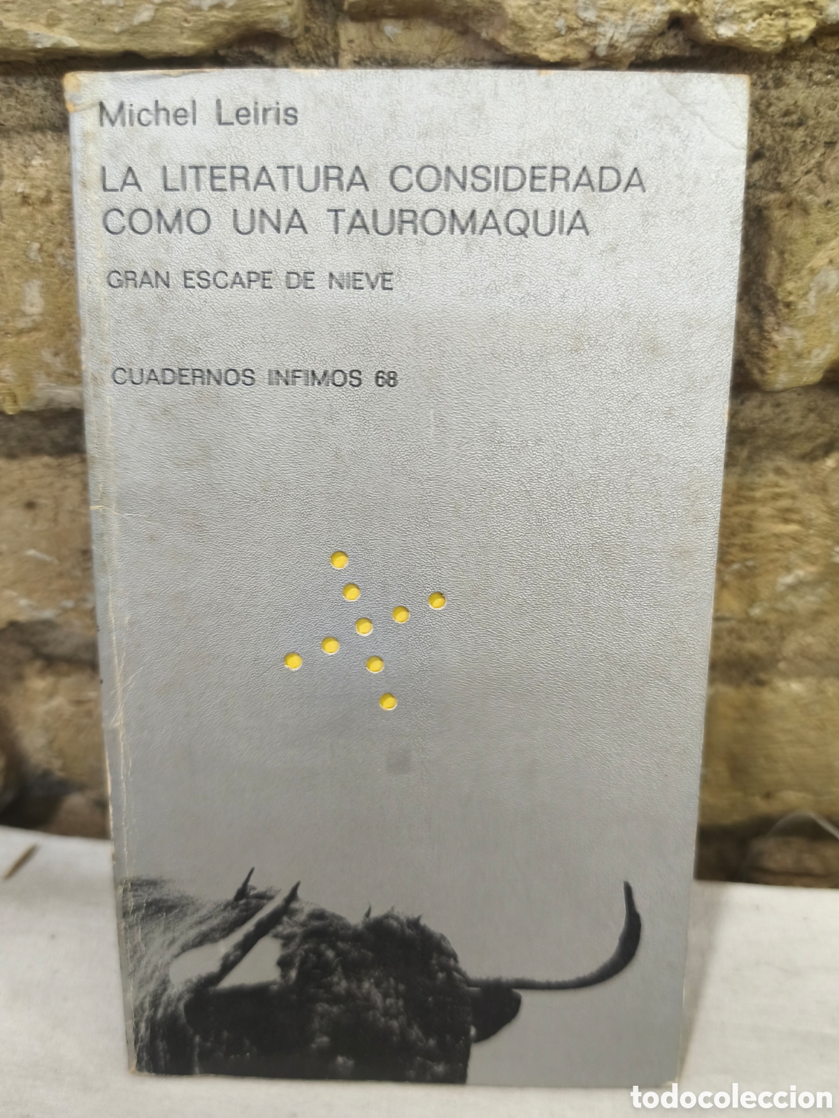 Tauromachie: LA LITERATURA CONSIDERADA COMO UNA TAUROMAQUIA GRAN ESCAPE DE NIEVE