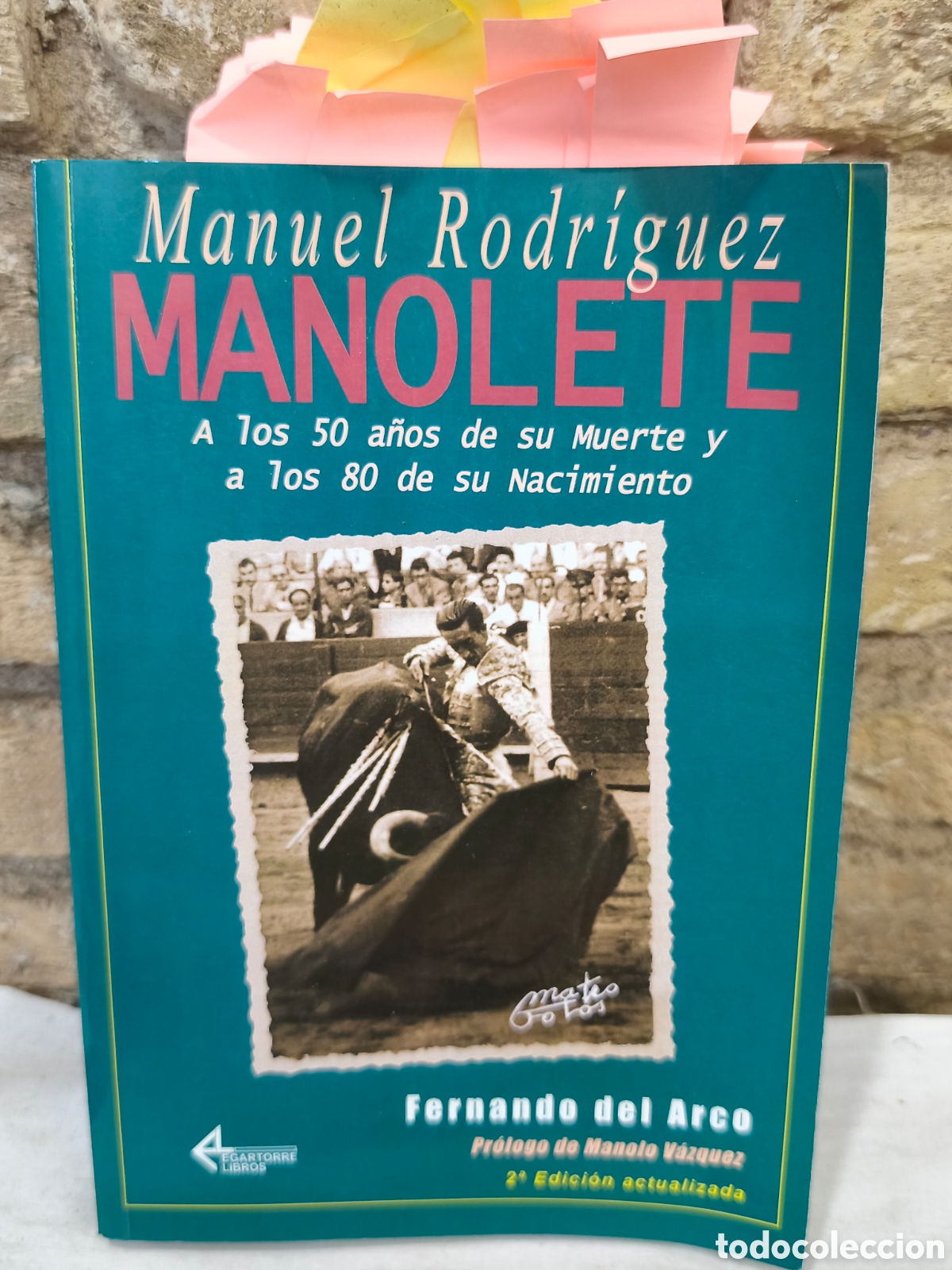 Tauromaquia: Manuel Rodriguez MANOLETE A los 50 a&ntilde;os de su Muerte a los 80 de Su Nacimiento