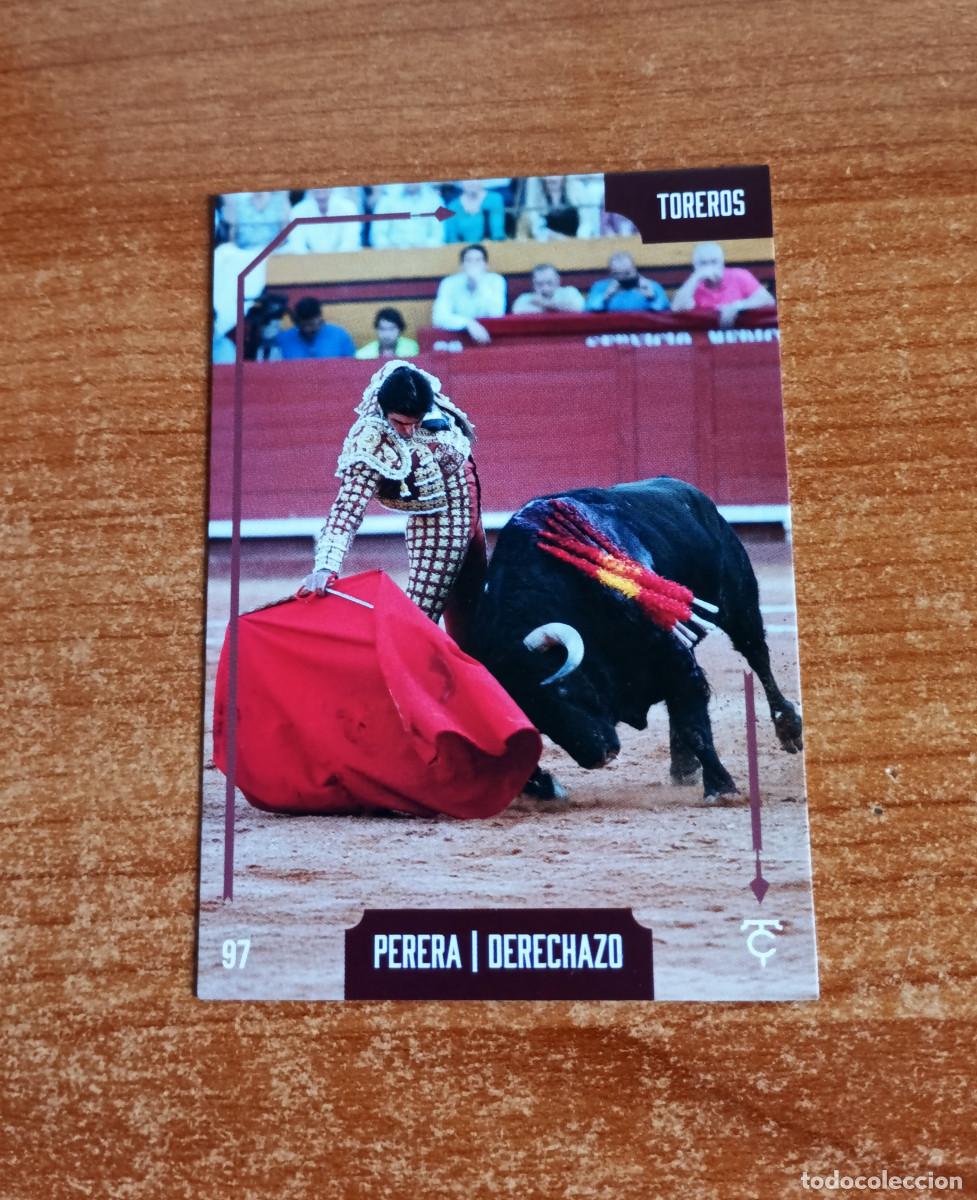 Tauromaquia: Cromo Taurocromos 2026 - N&ordm; 97 - Toreros - Miguel Angel Perera - Derechazo