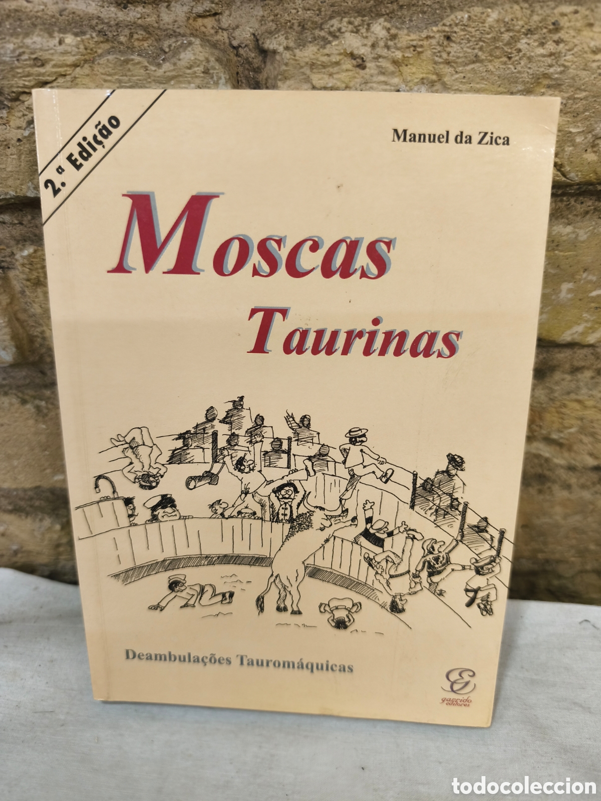 Tauromaquia: Moscas Taurinas Deambula&ccedil;&otilde;es taurom&aacute;quicas