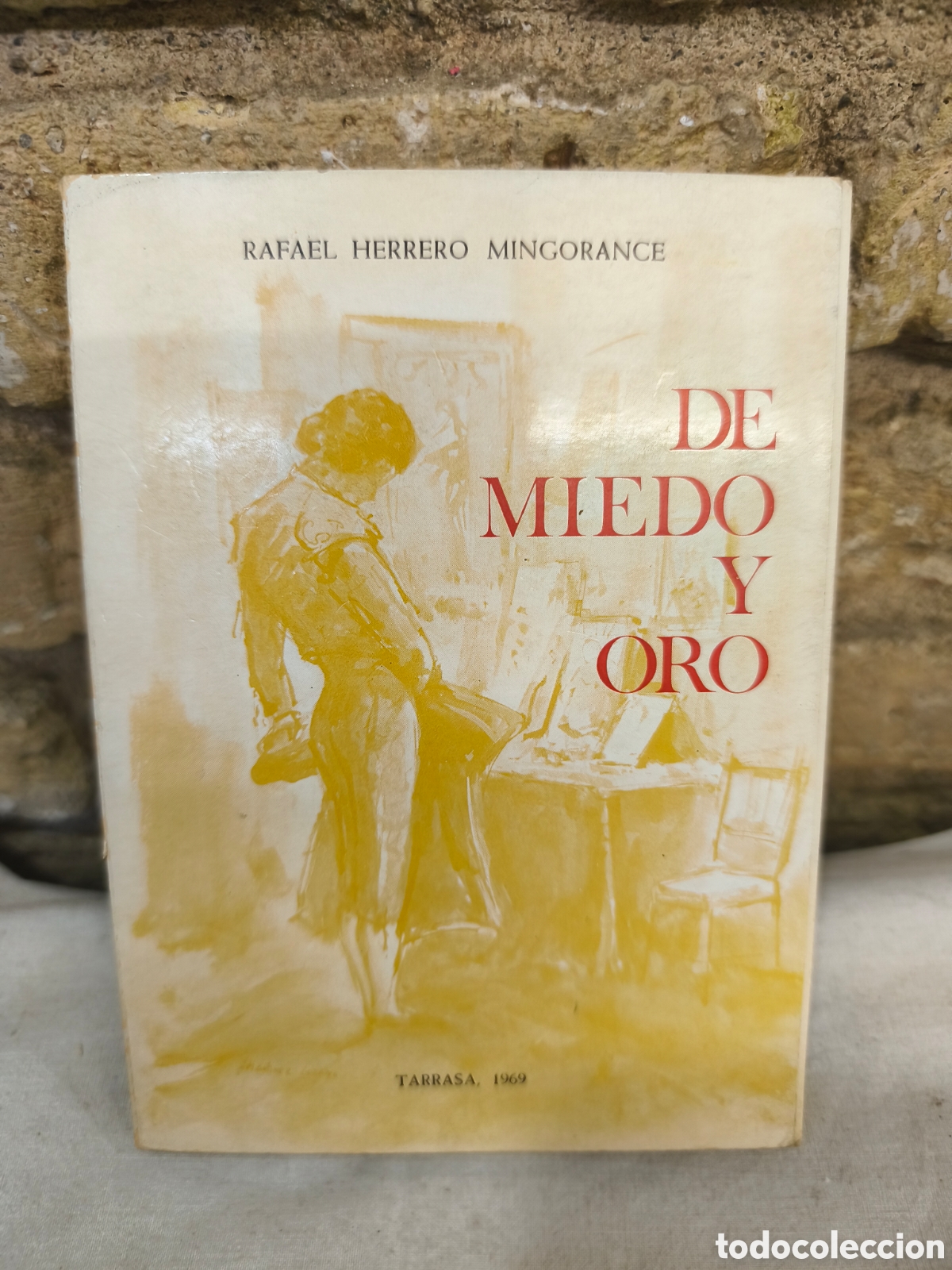 Tauromaquia: RAFAEL HERRERO MINGORANCE DE MIEDO Y ORO