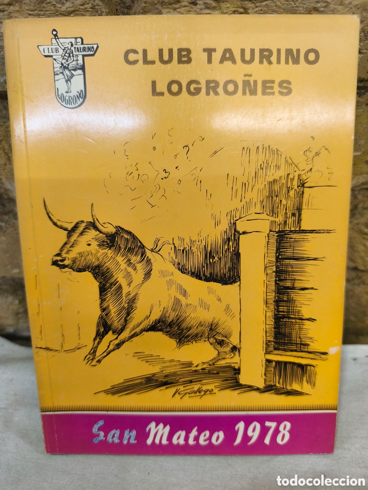 Tauromaquia: Club Taurino Logro&ntilde;o San Mateo 1978