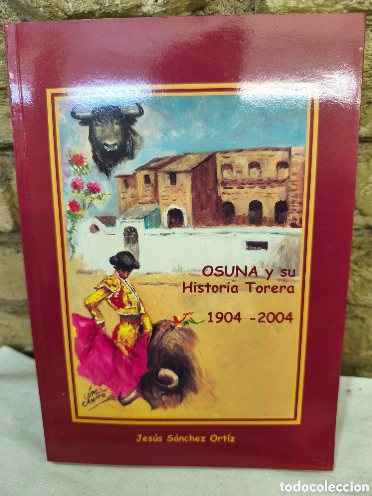Tauromaquia: OSUNA y Su Historia Torera 1904 -2004