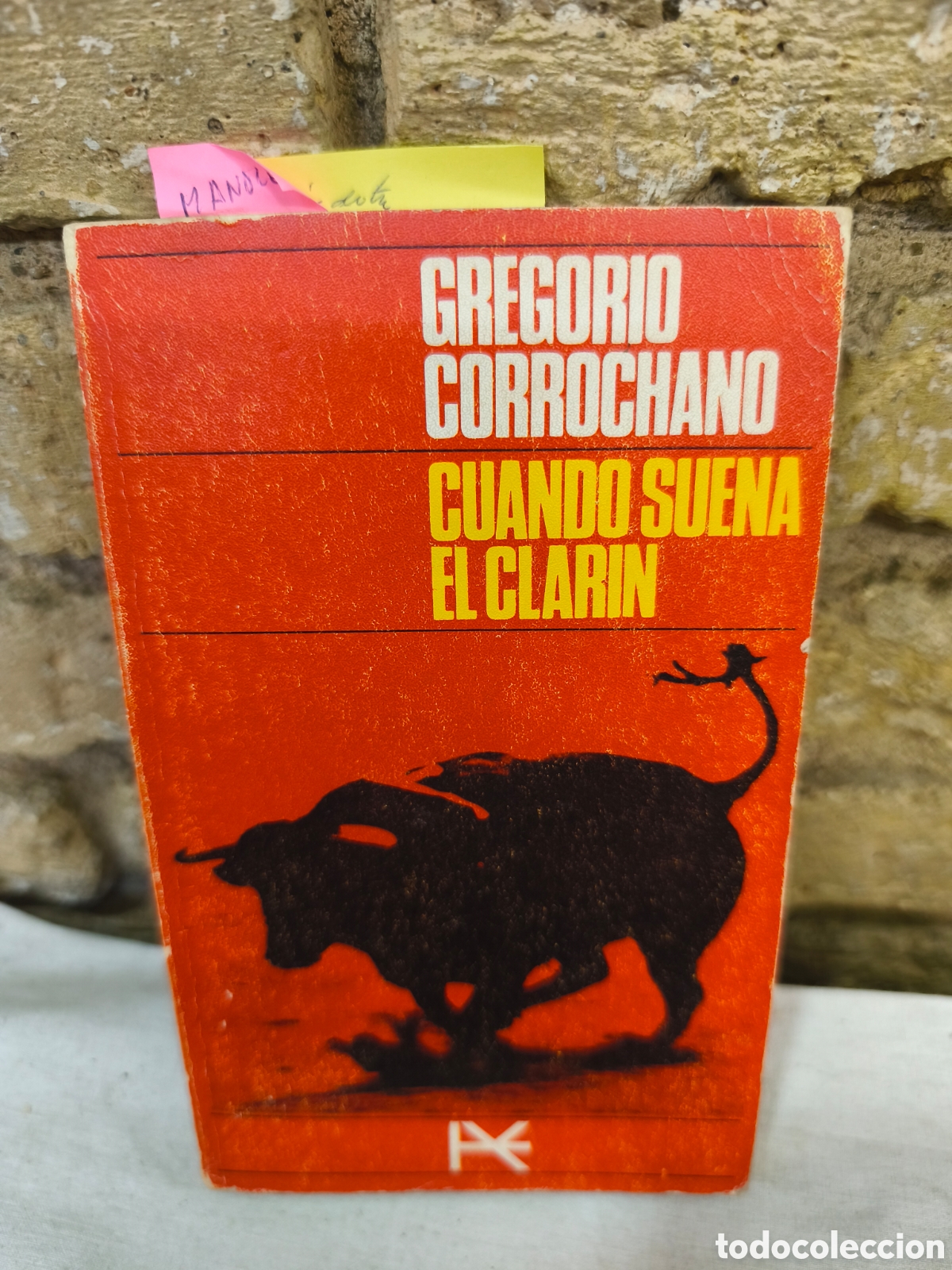 Tauromaquia: GREGORO CORROCHANO CUANDO SUENA EL CLARIN