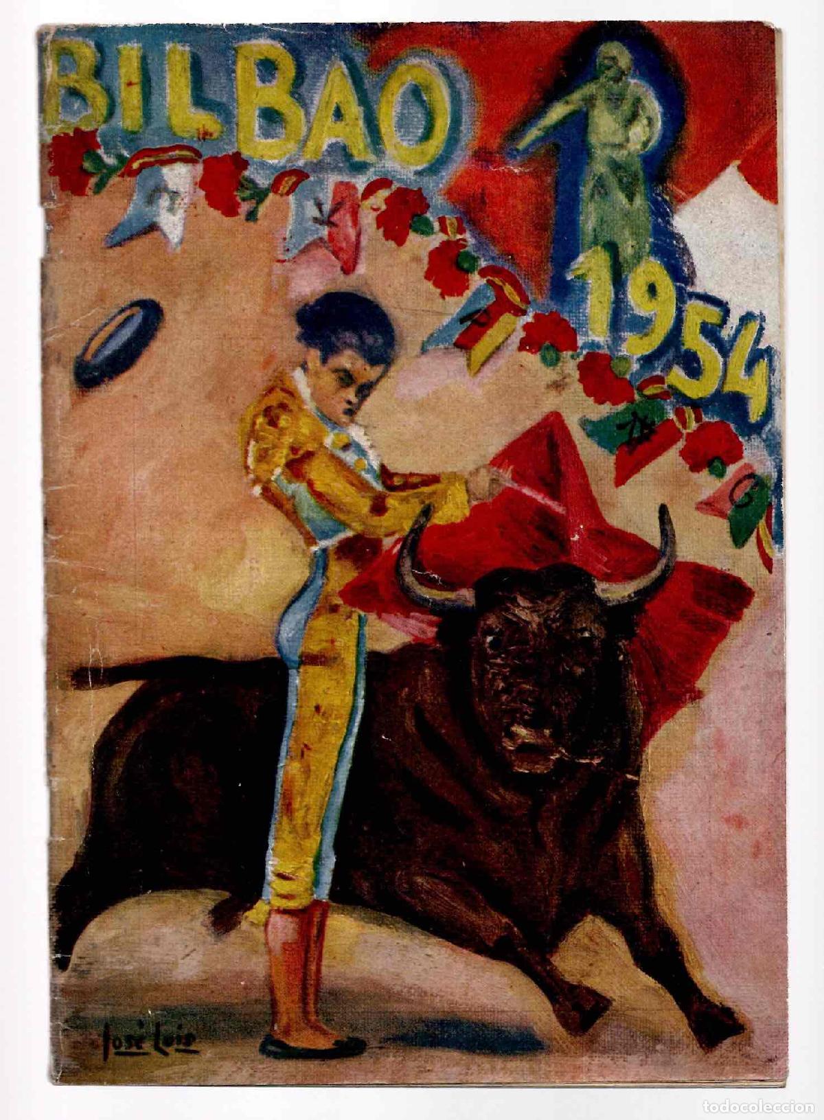 Tauromaquia: PROGRAMA CORRIDAS DE FERIA PLAZA DE TOROS DE VISTA ALEGRE BILBAO 1954