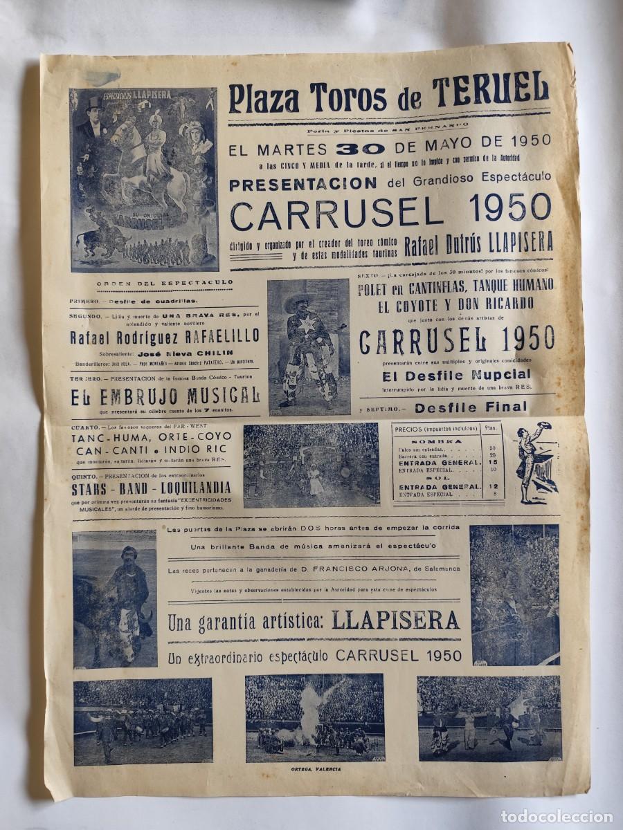 Tauromaquia: CARTEL PLAZA TOROS DE TERUEL. CARRUSEL, LLAPISERA, EL EMBRUJO MUSICAL. A&Ntilde;O 1950