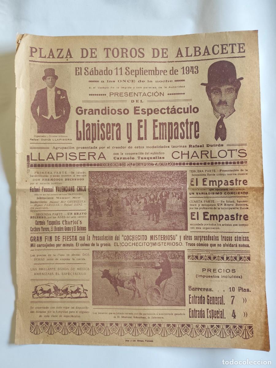 Tauromaquia: CARTEL, PLAZA DE TOROS ALBACETE . EL EMPASTRE Y LLAPISERA, CHARLOTS, A&Ntilde;O 1943