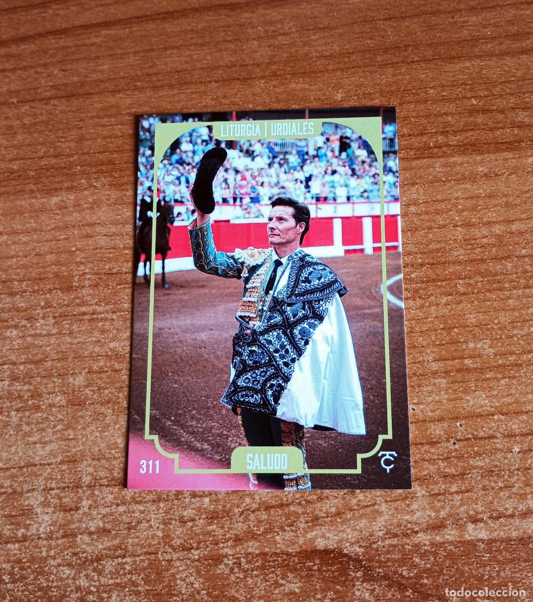 Tauromaquia: Cromo Taurocromos 2026 - N&ordm; 311 - Liturgia - Urdiales - Saludo