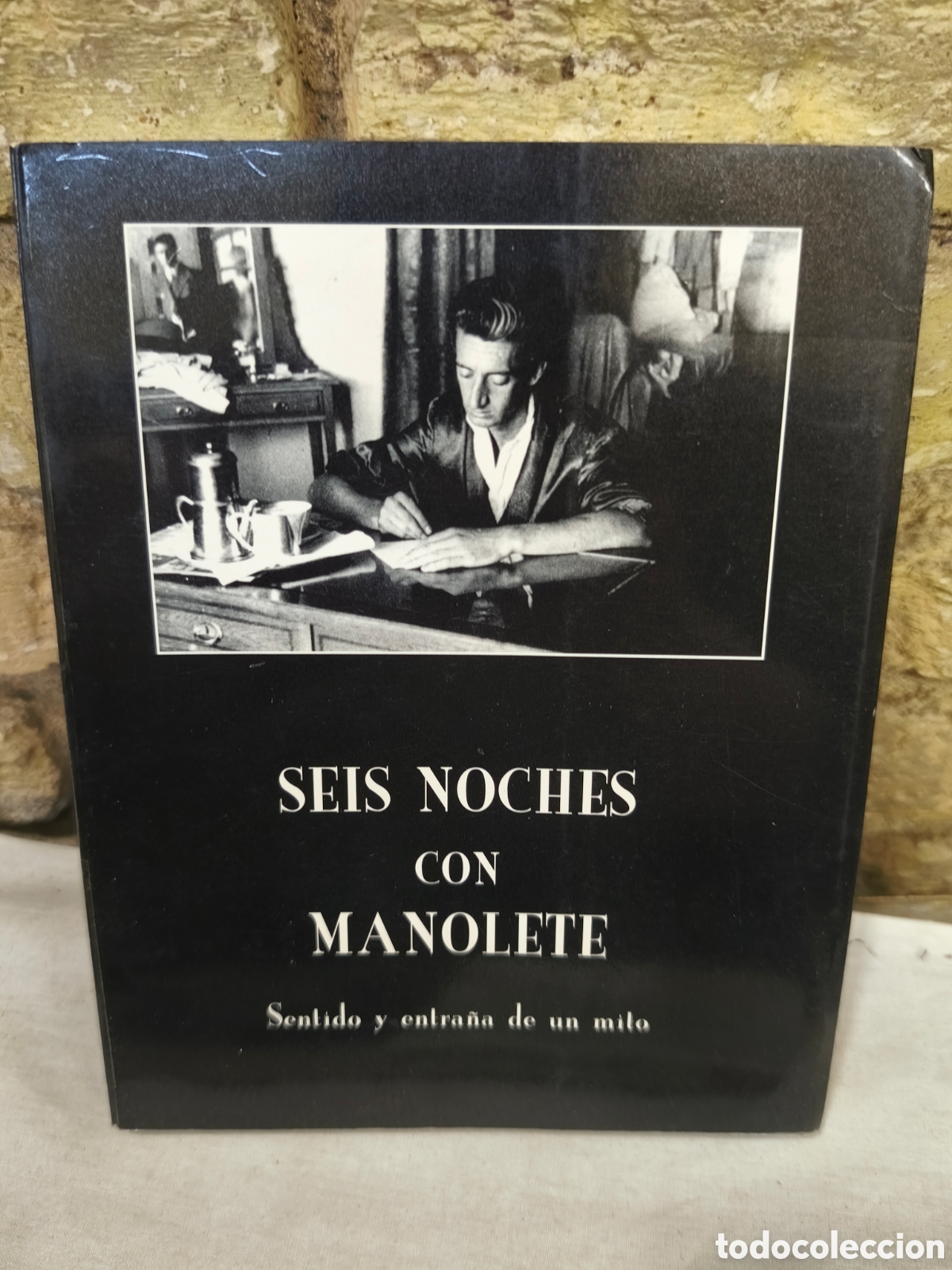 Tauromaquia: SEIS NOCHES CON MANOLETE