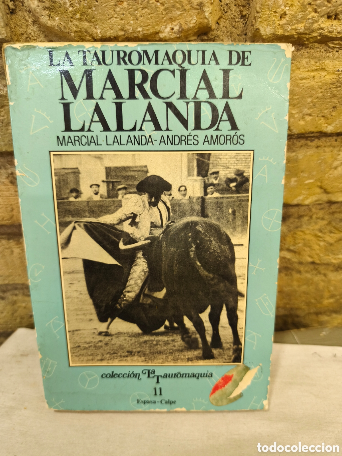 Tauromaquia: LA TAUROMAQUIA DE MARCIAL LALANDA