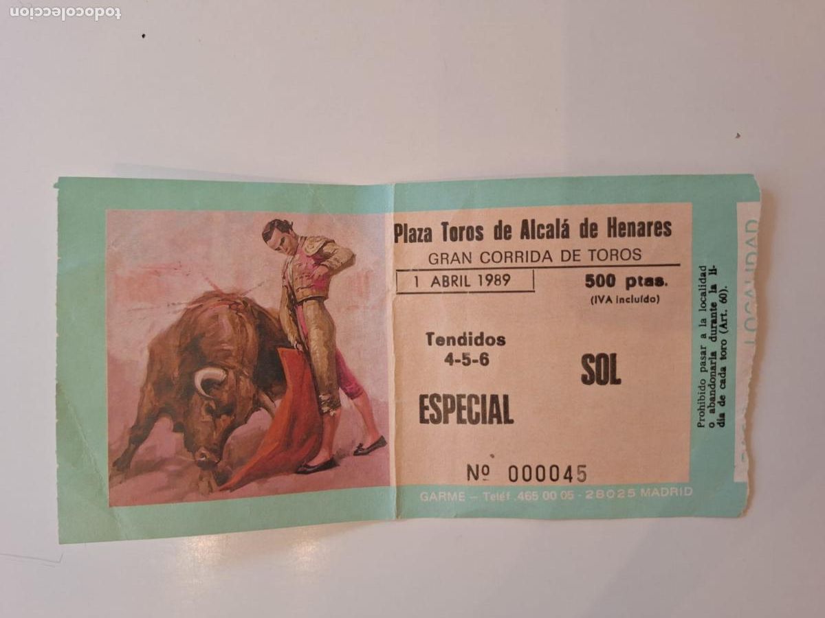 Tauromaquia: Entrada especial sol Corrida de toros Plaza de toros de Alcal&aacute; de Henares 1 abril 1989