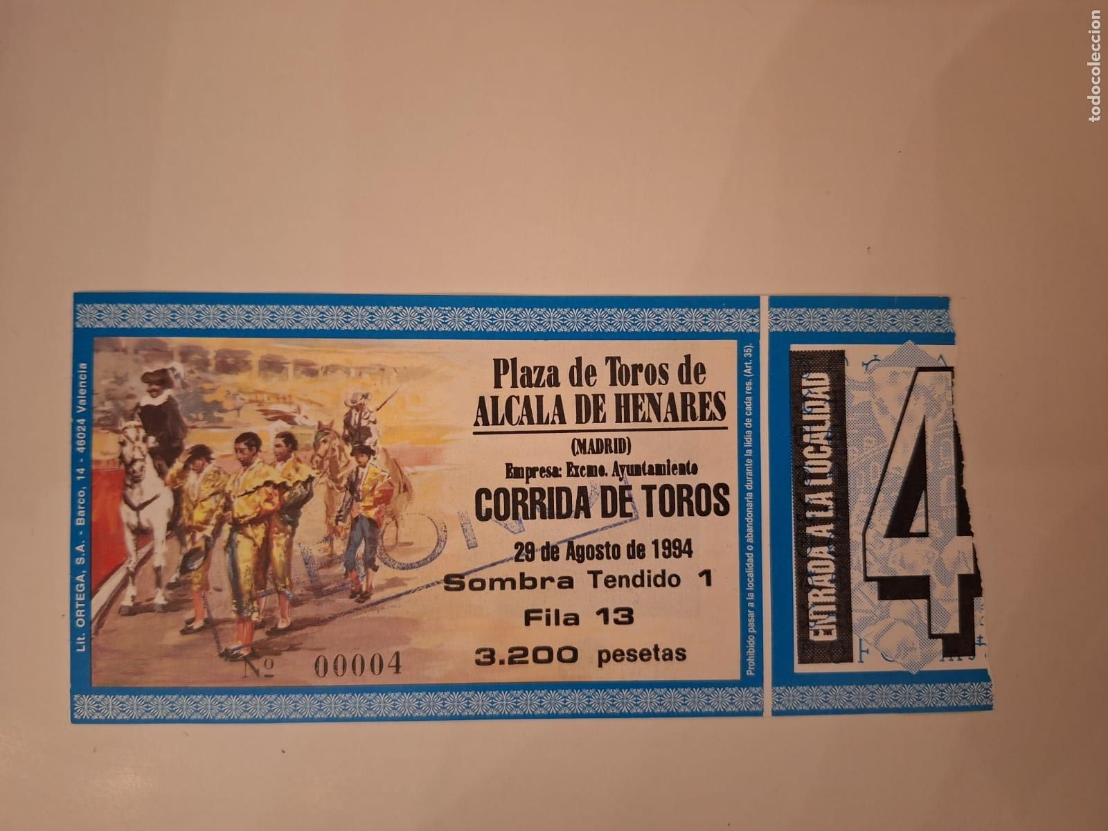 Tauromaquia: Entrada Corrida de toros Plaza de toros de Alcal&aacute; de Henares 4&ordf; de feria 29 agosto 1994