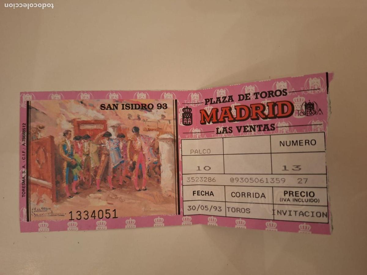 Tauromaquia: Entrada Corrida de toros Plaza de toros de Las Ventas Madrid Feria de San Isidro 30 mayo 1993