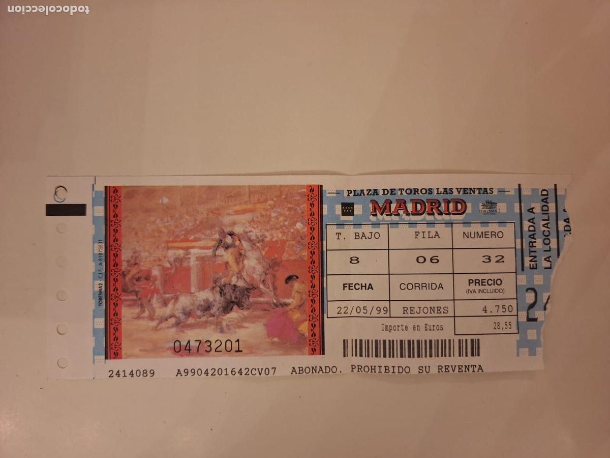 Tauromaquia: Entrada Corrida de rejones Plaza de toros de Las Ventas Feria de San Isidro Madrid 22 mayo 1999