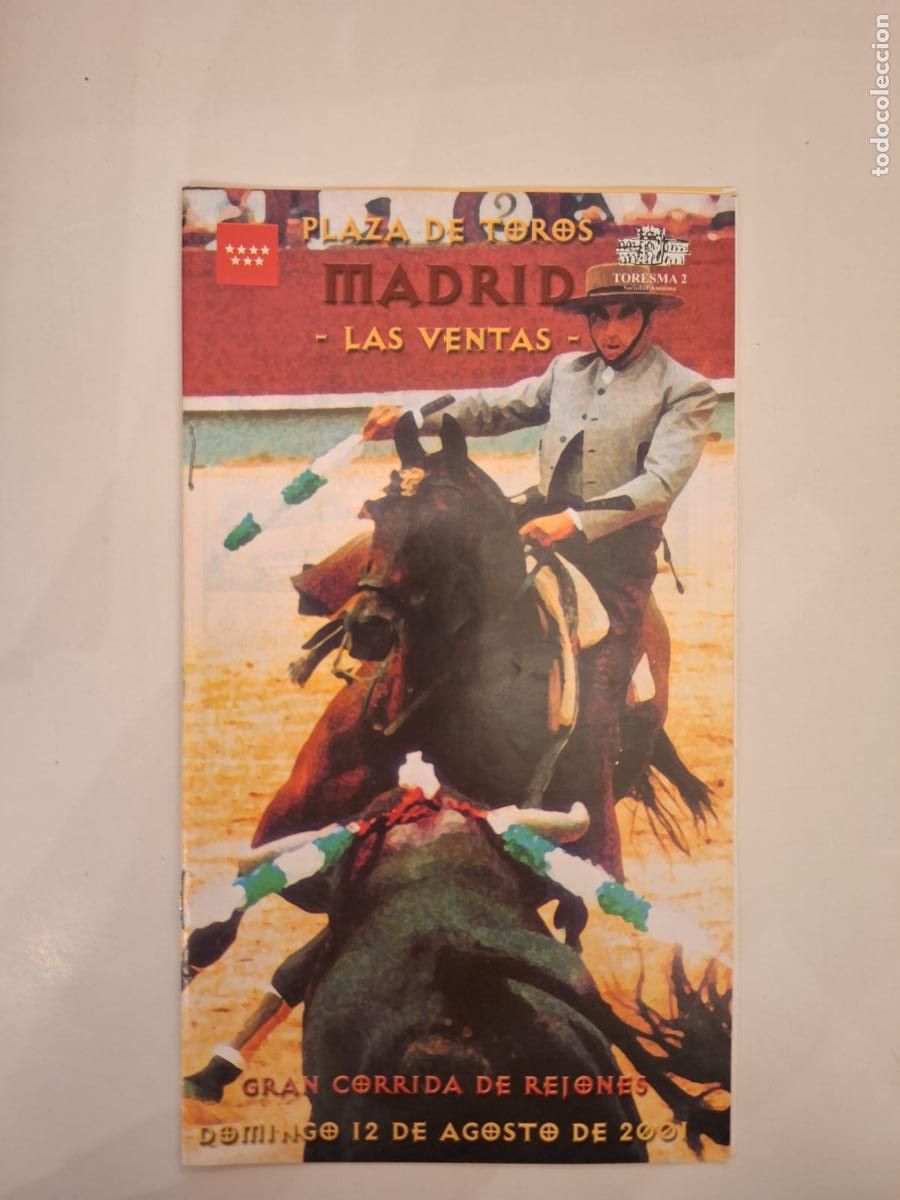 Tauromaquia: Programa de mano Corrida de Rejones 12 agosto 2001 Plaza de Toros Las Ventas Madrid