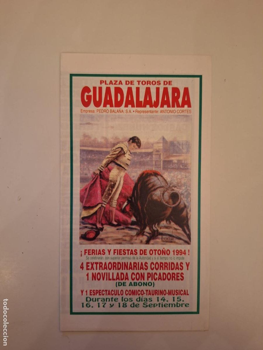 Tauromaquia: Programa Feria taurina Plaza de toros de Guadalajara Ferias y fiestas de oto&ntilde;o 1994