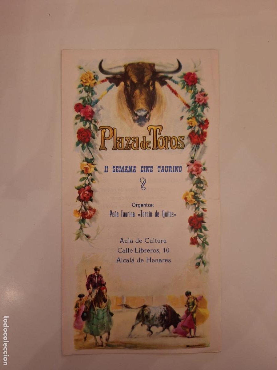 Tauromaquia: Programa II Semana Cine Taurino Alcal&aacute; de Henares 1988 Pe&ntilde;a Tercio de quites Aula de Cultura