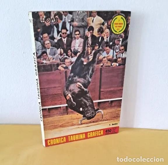 Bullfighting: FERNANDO BOTAN - CR&Oacute;NICA TAURINA GR&Aacute;FICA 1973, TOMO VI